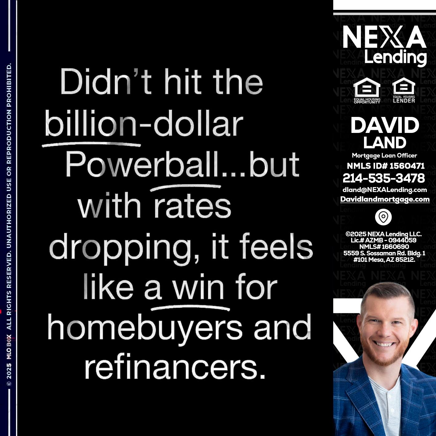 DIDNT HIT - David Land -Mortgage Loan Officer
