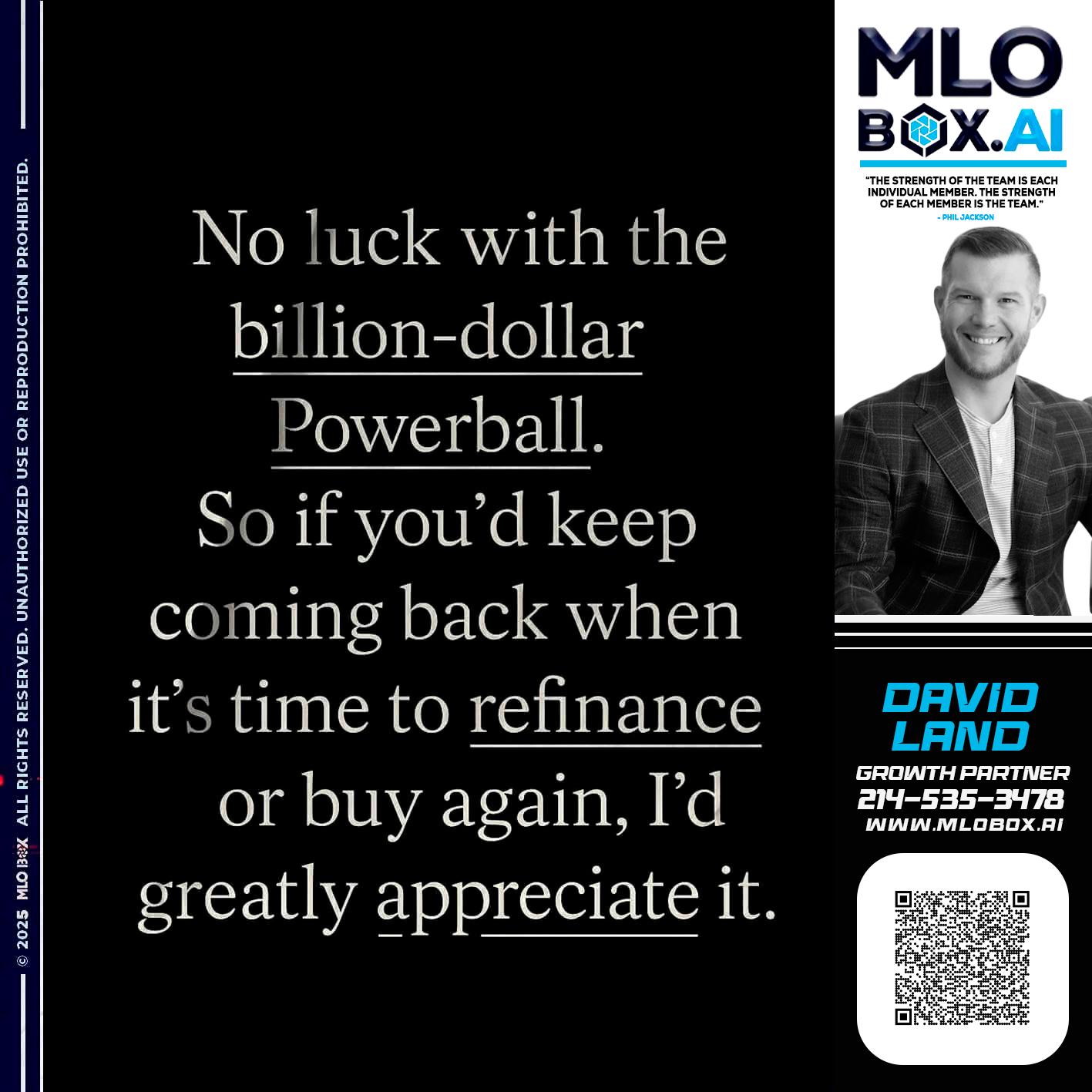 NO LUCK - David Land -Mortgage Loan Officer