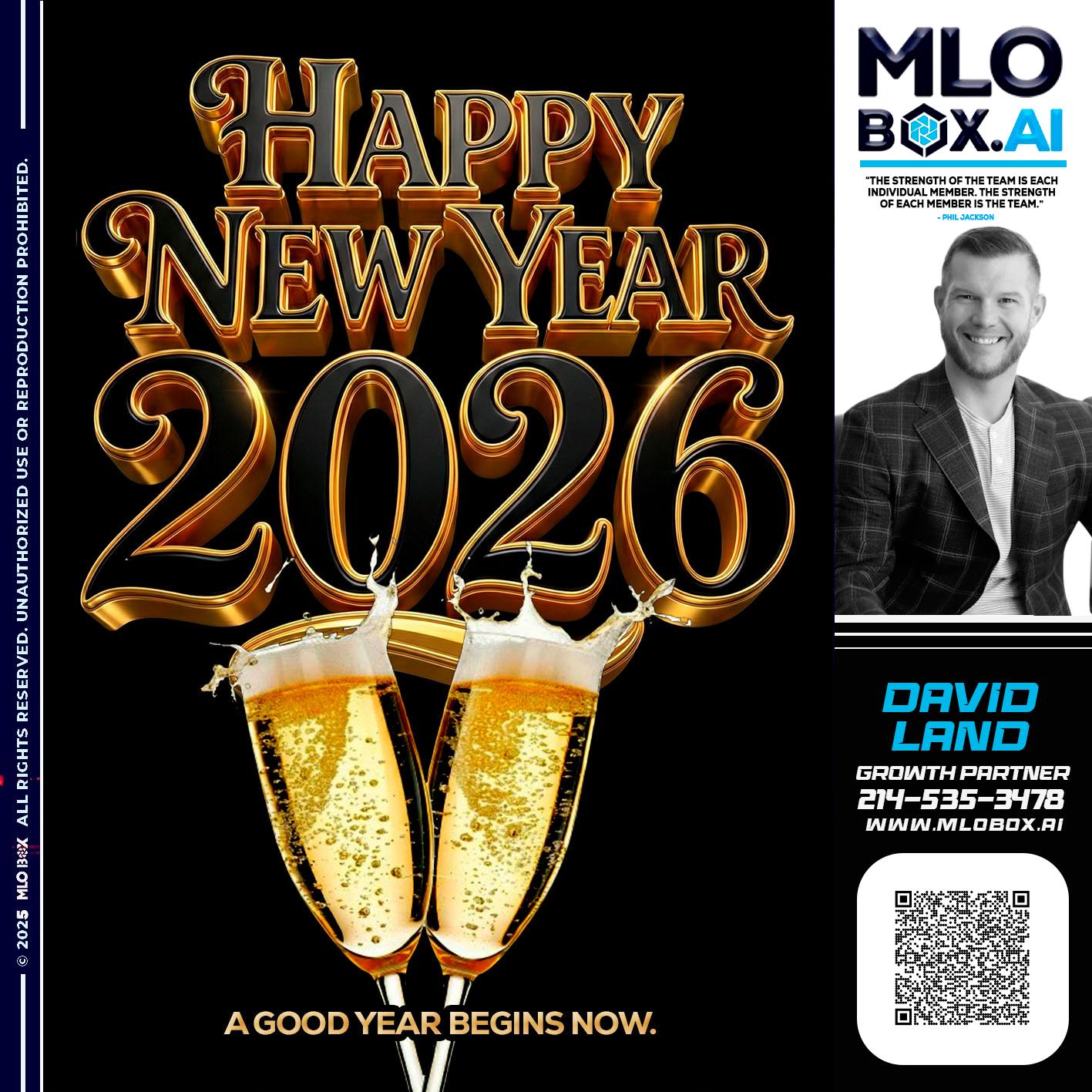 HAPPY NEW YEAR - David Land -Mortgage Loan Officer