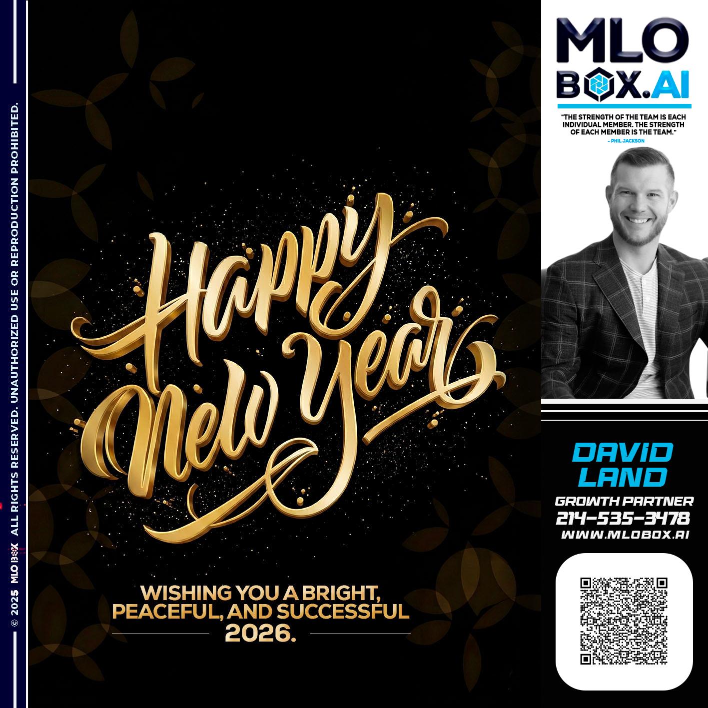 HAPPY NEW YEAR - David Land -Mortgage Loan Officer