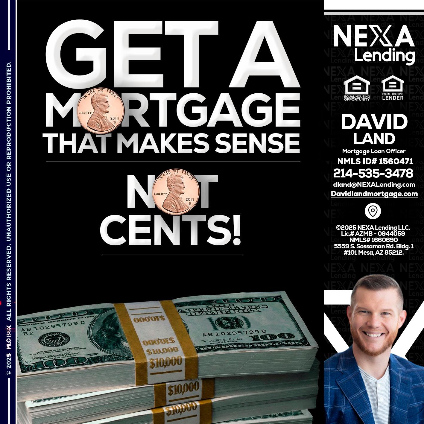 get a mortgage - David Land -Mortgage Loan Officer