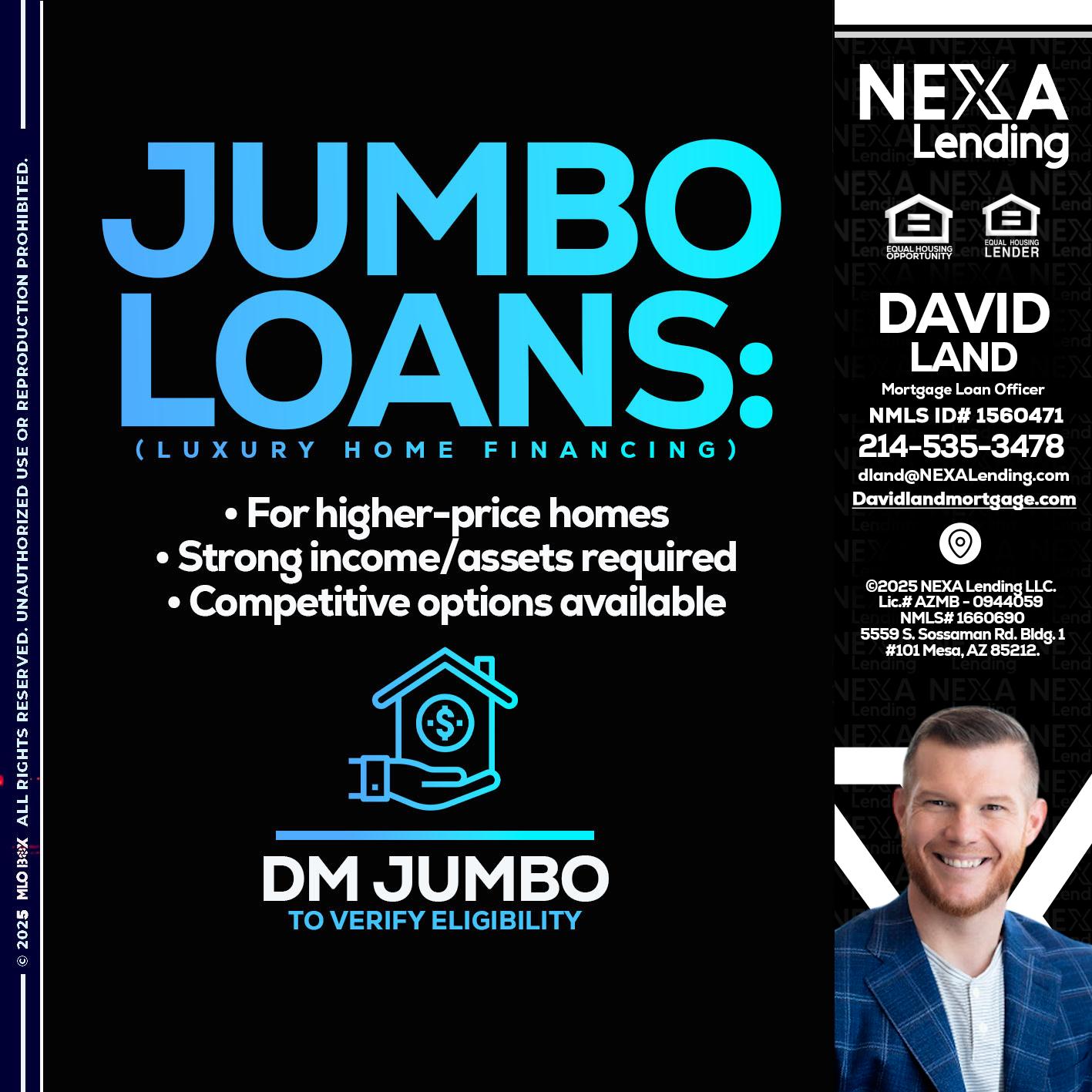 JUMBO LOANS - David Land -Mortgage Loan Officer