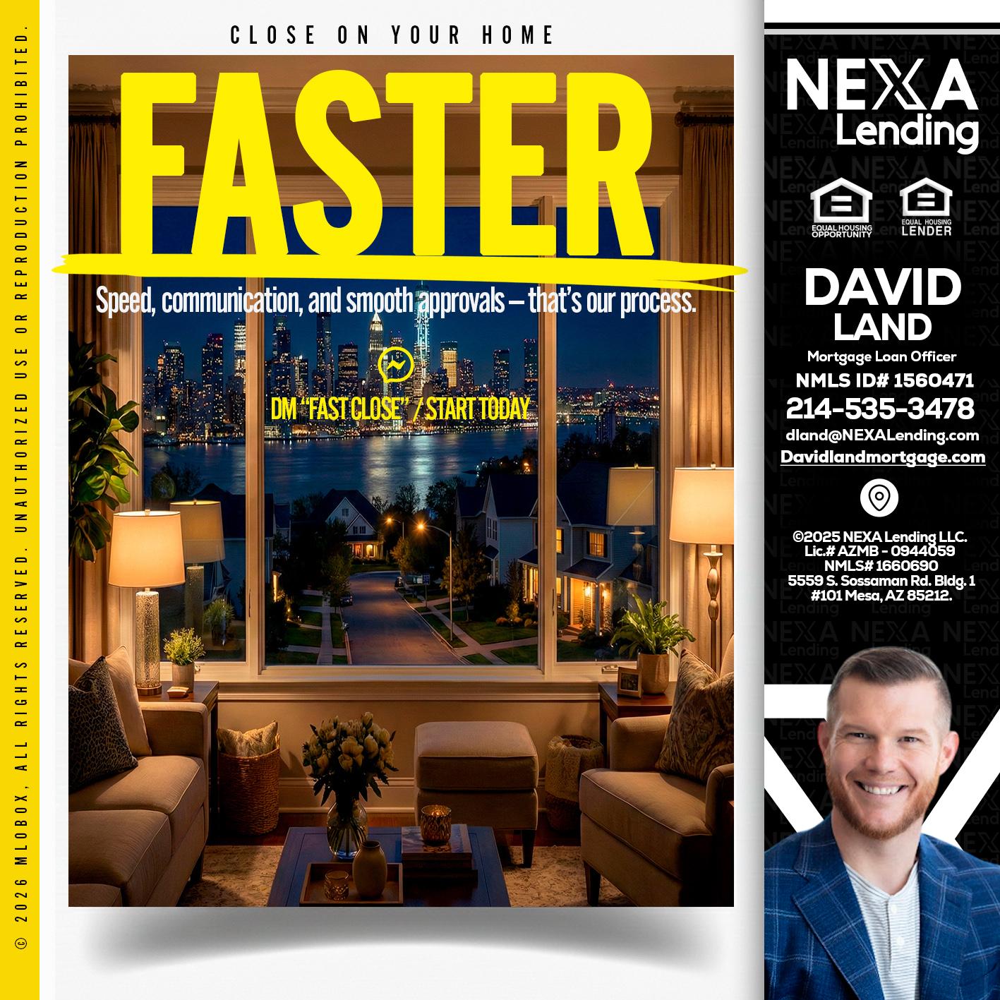 FASTER - David Land -Mortgage Loan Officer