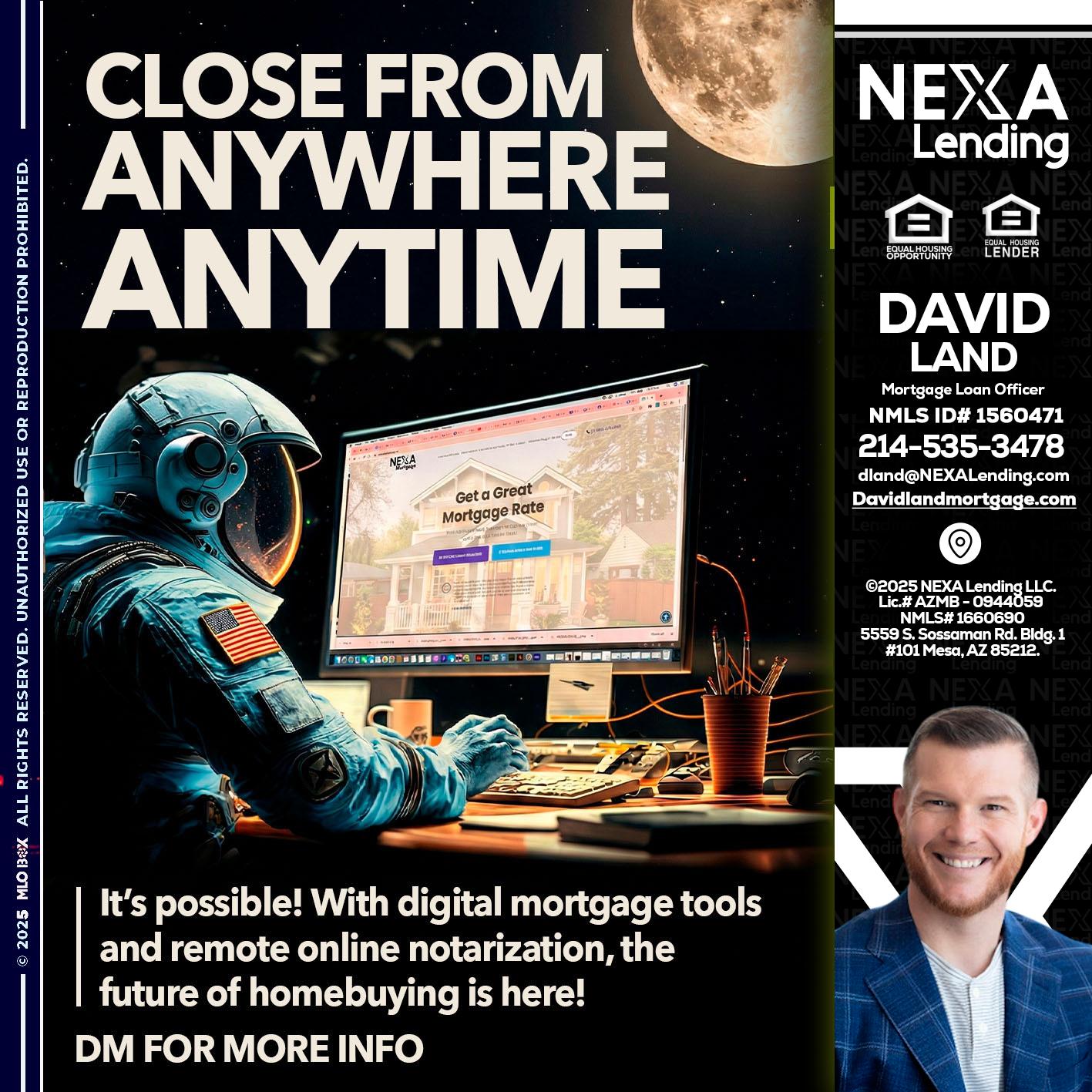 close from - David Land -Mortgage Loan Officer