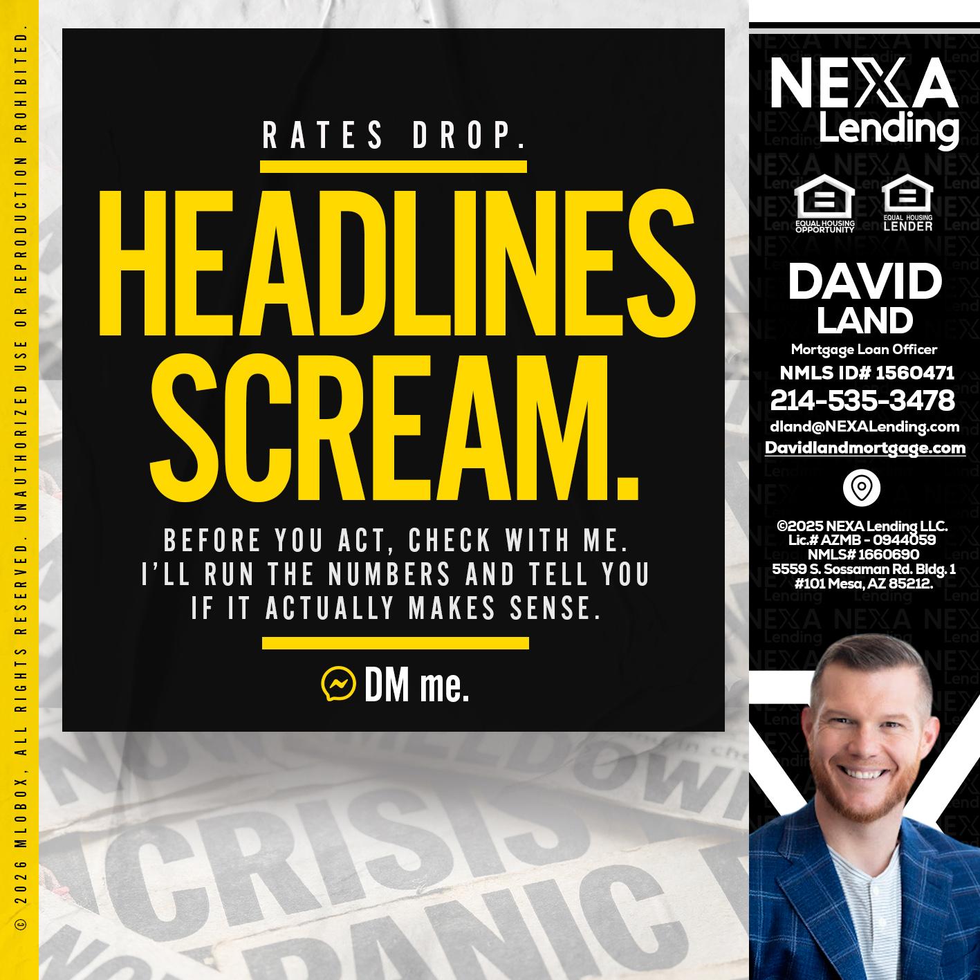 HEADLINES SCREAM - David Land -Mortgage Loan Officer