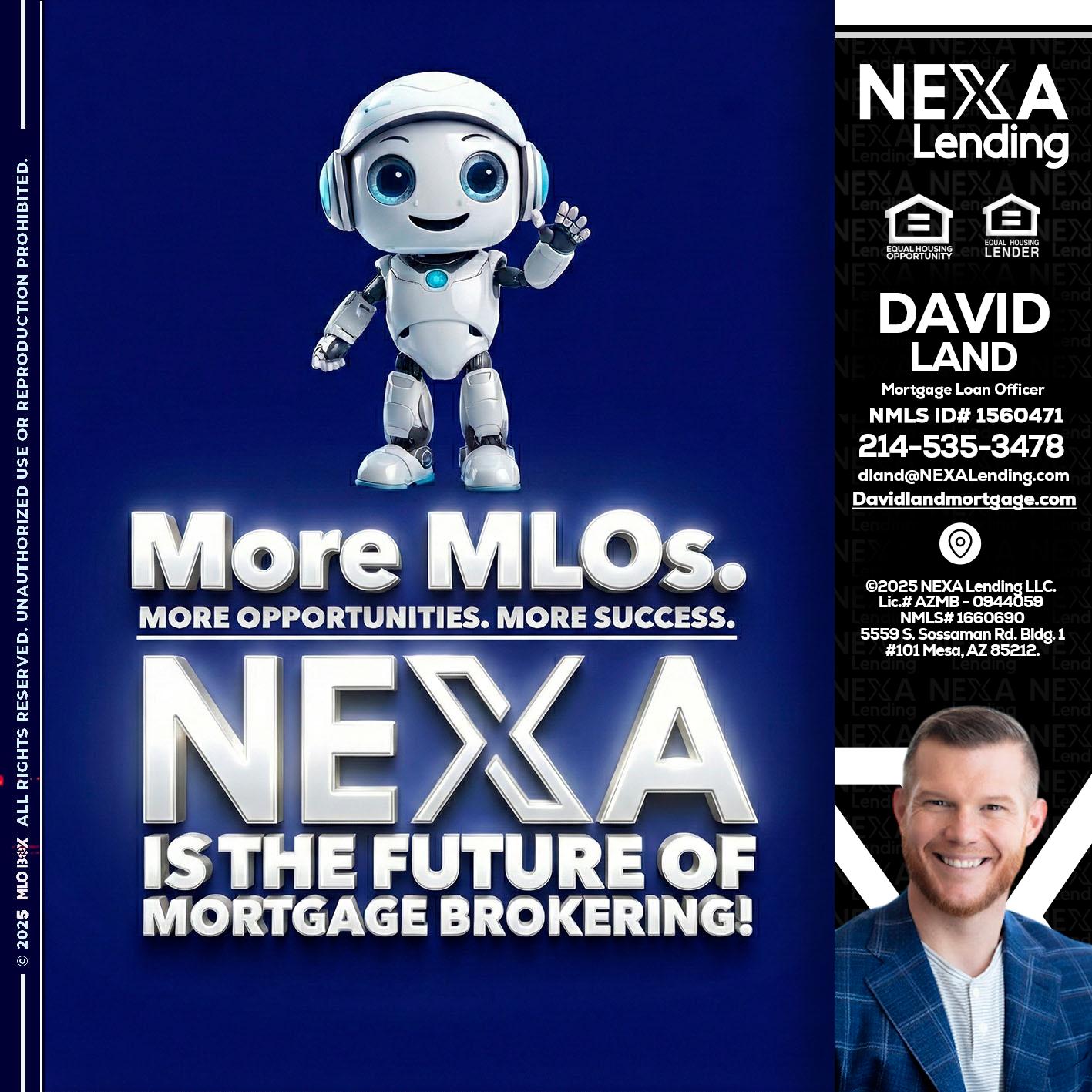 MORE MLOs - David Land -Mortgage Loan Officer