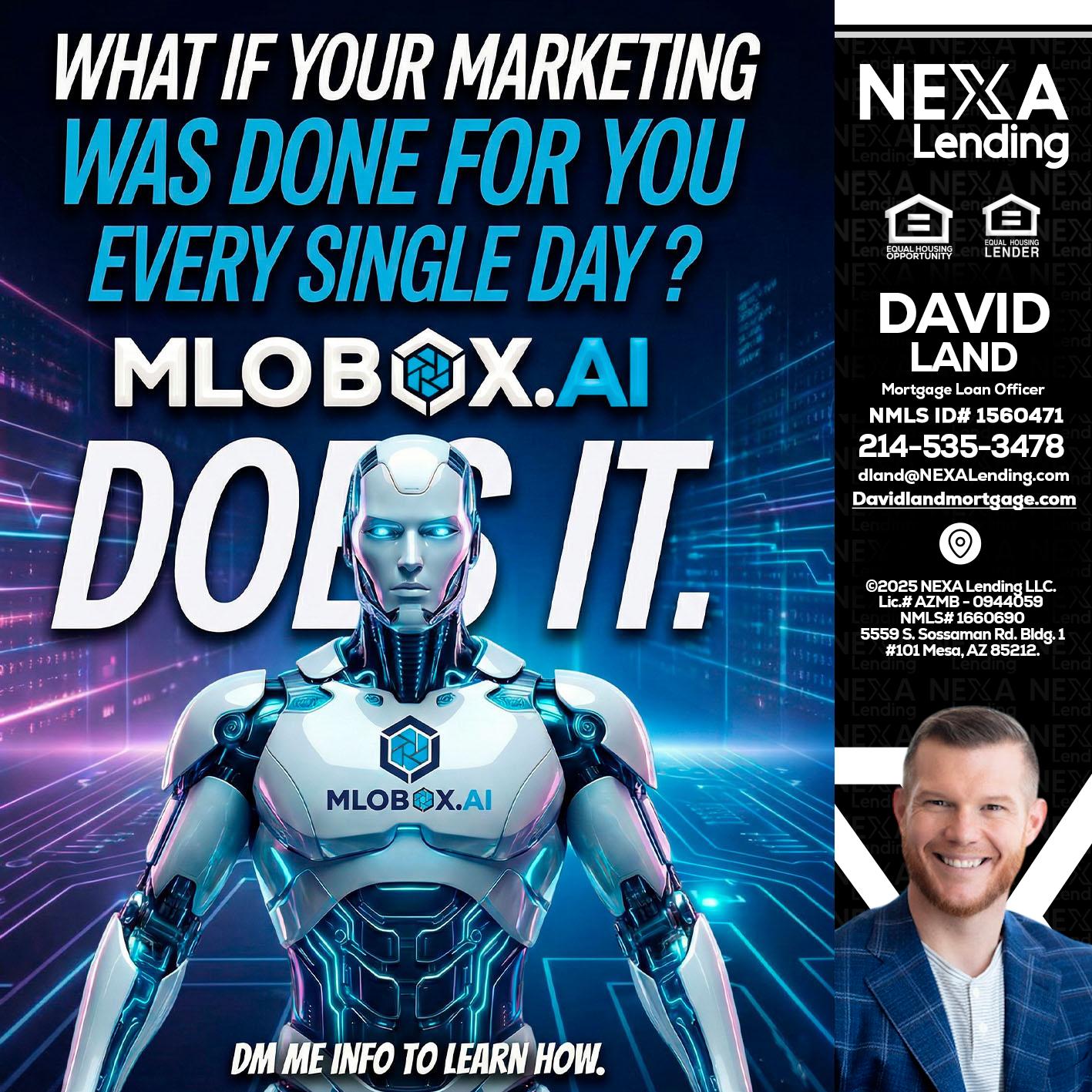 DOES IT - David Land -Mortgage Loan Officer