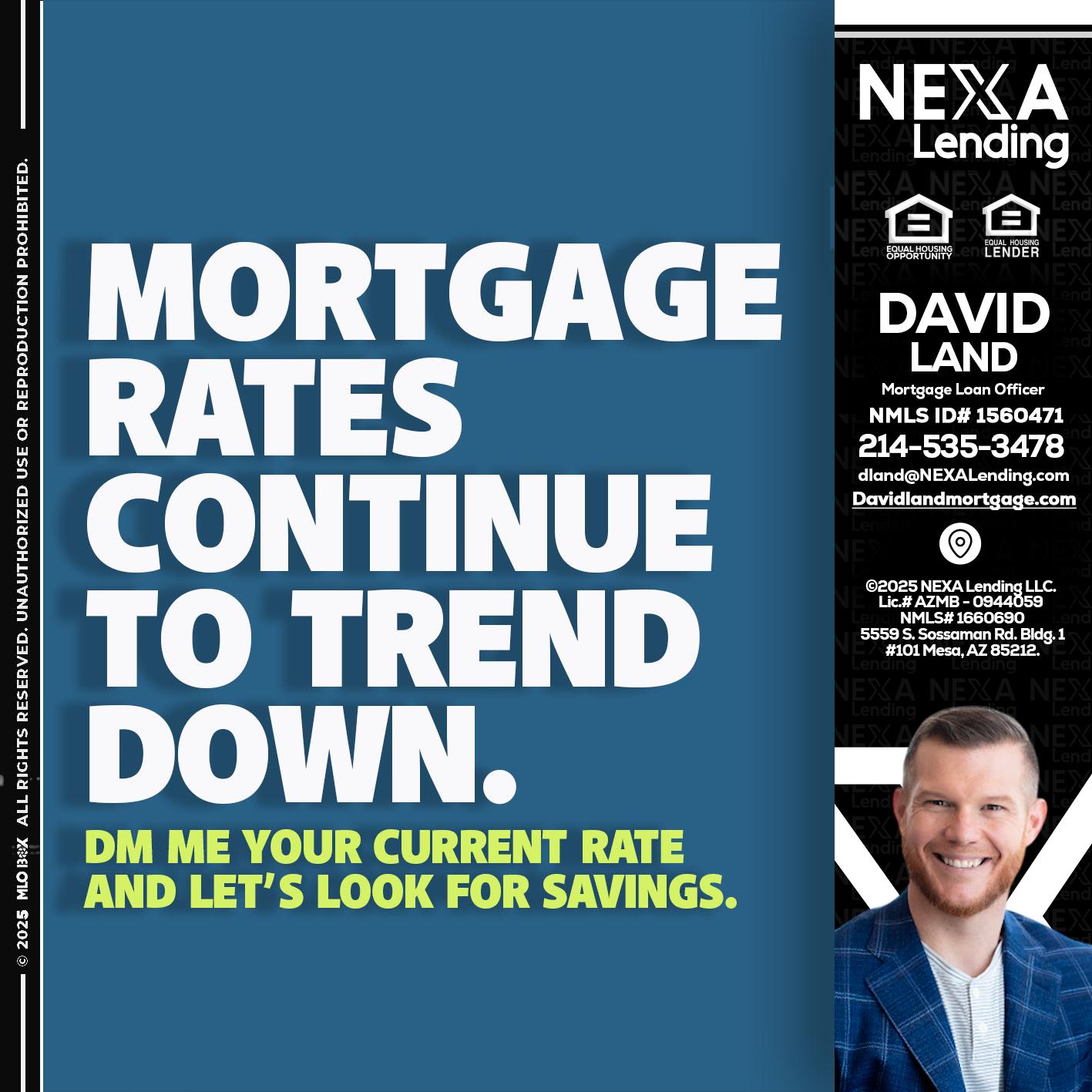 MORTGAGE RATES - David Land -Mortgage Loan Officer