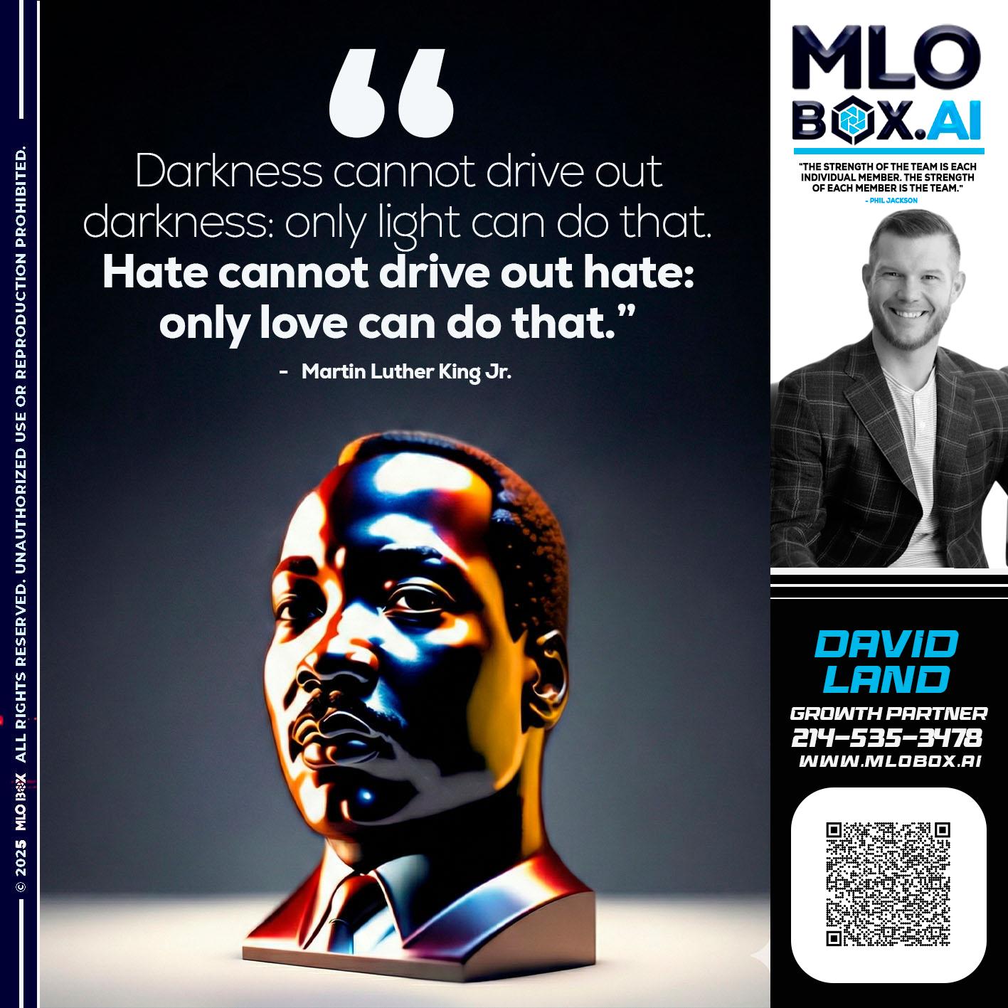 MLK DAY - David Land -Mortgage Loan Officer