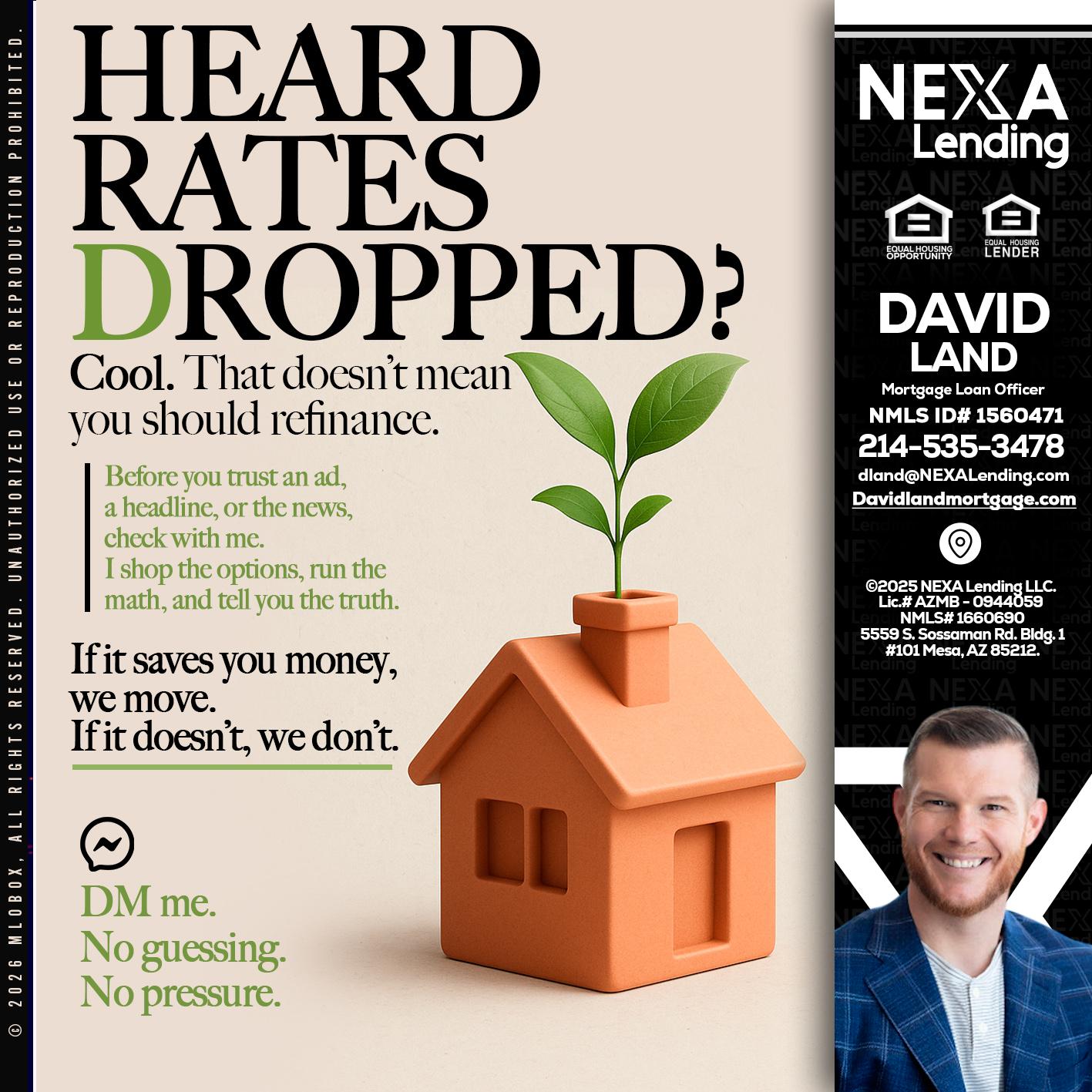 HEARD RATES - David Land -Mortgage Loan Officer