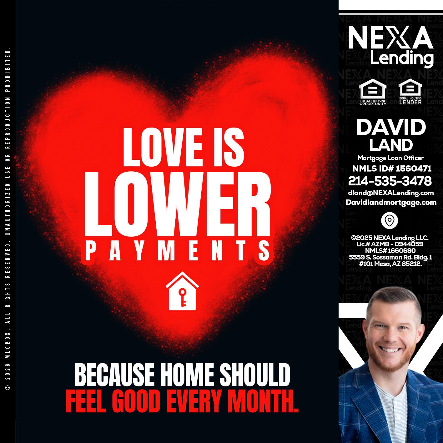 LOVE IS LOWER - David Land -Mortgage Loan Officer