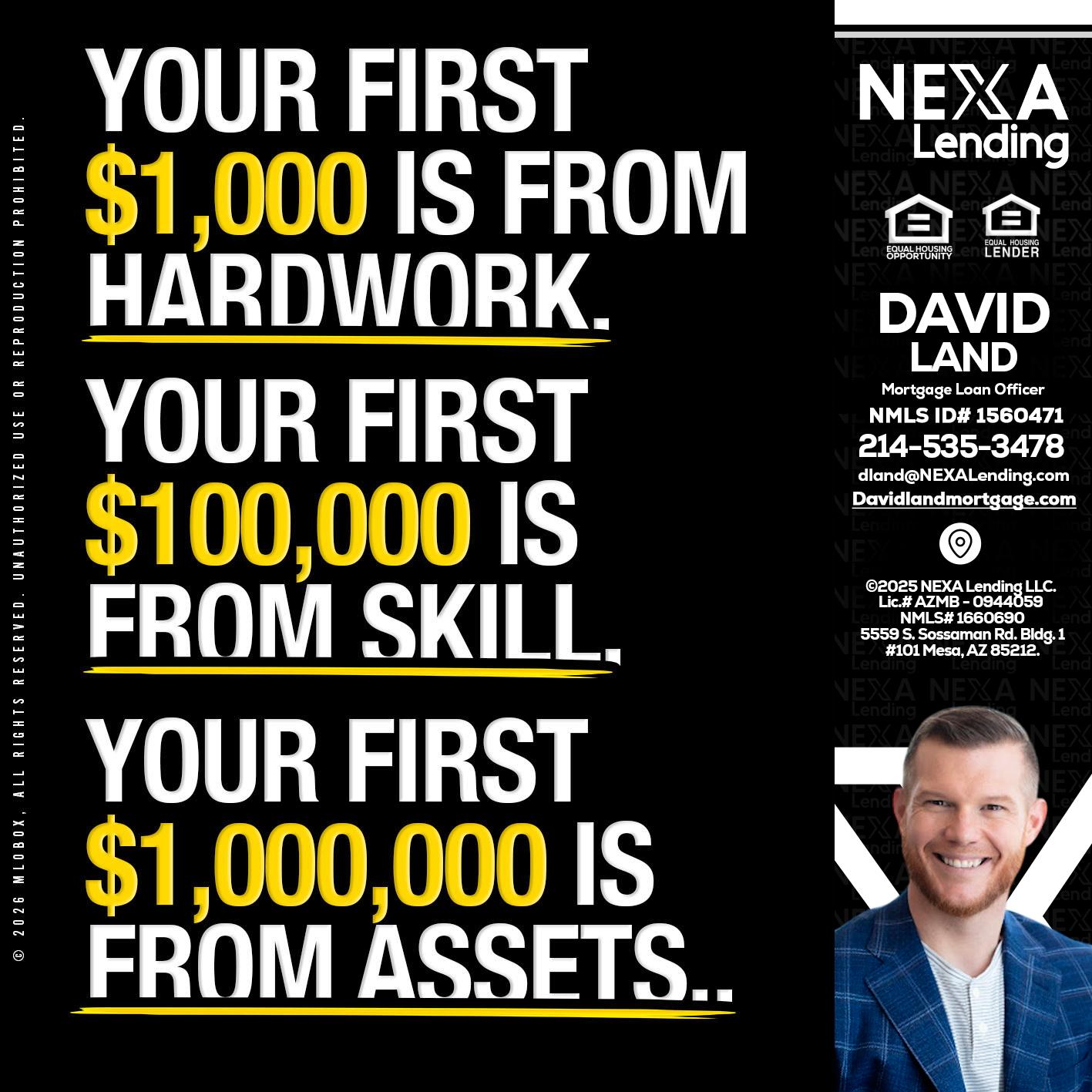 YOUR FIRST $1000 - David Land -Mortgage Loan Officer