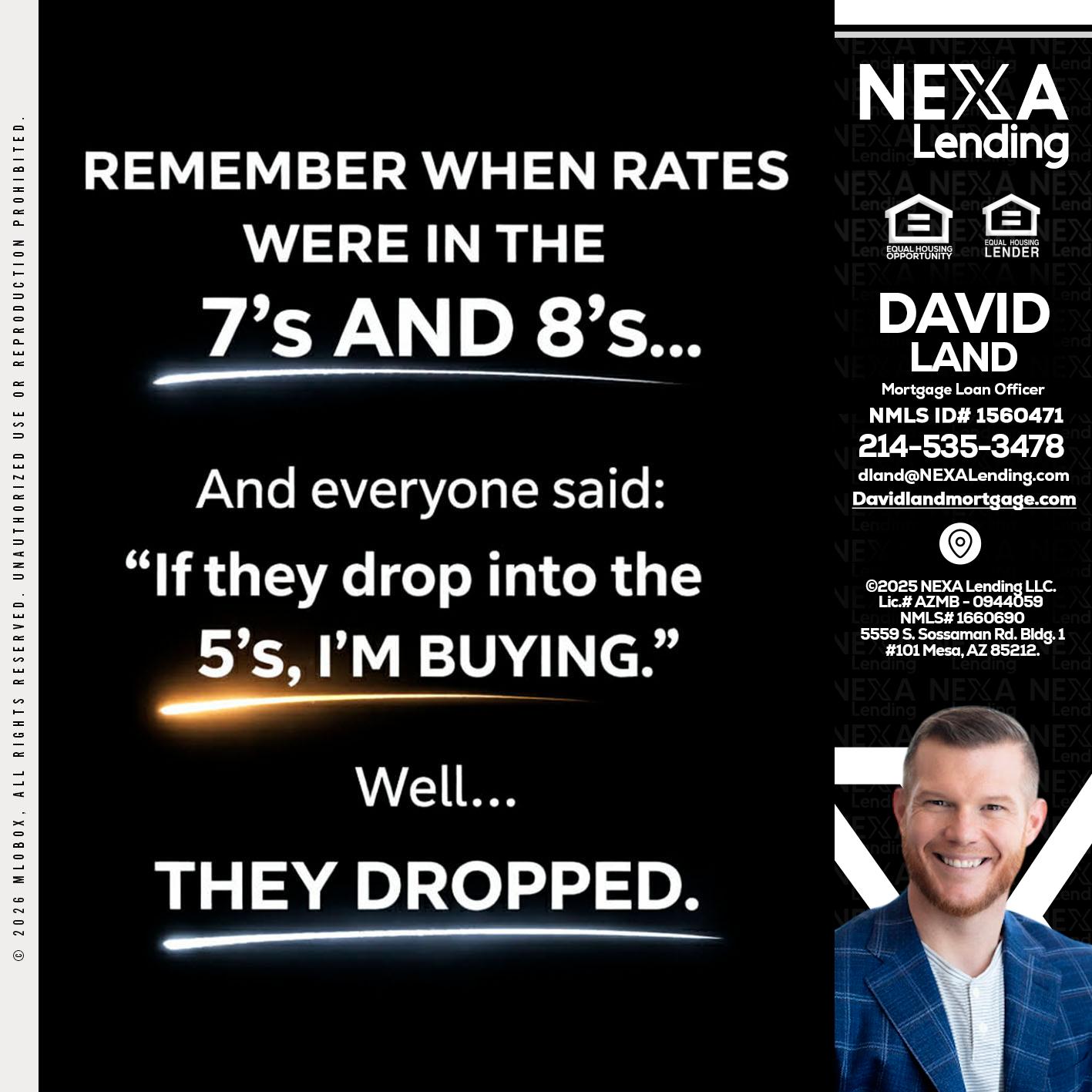 REMEMBER WHEN - David Land -Mortgage Loan Officer