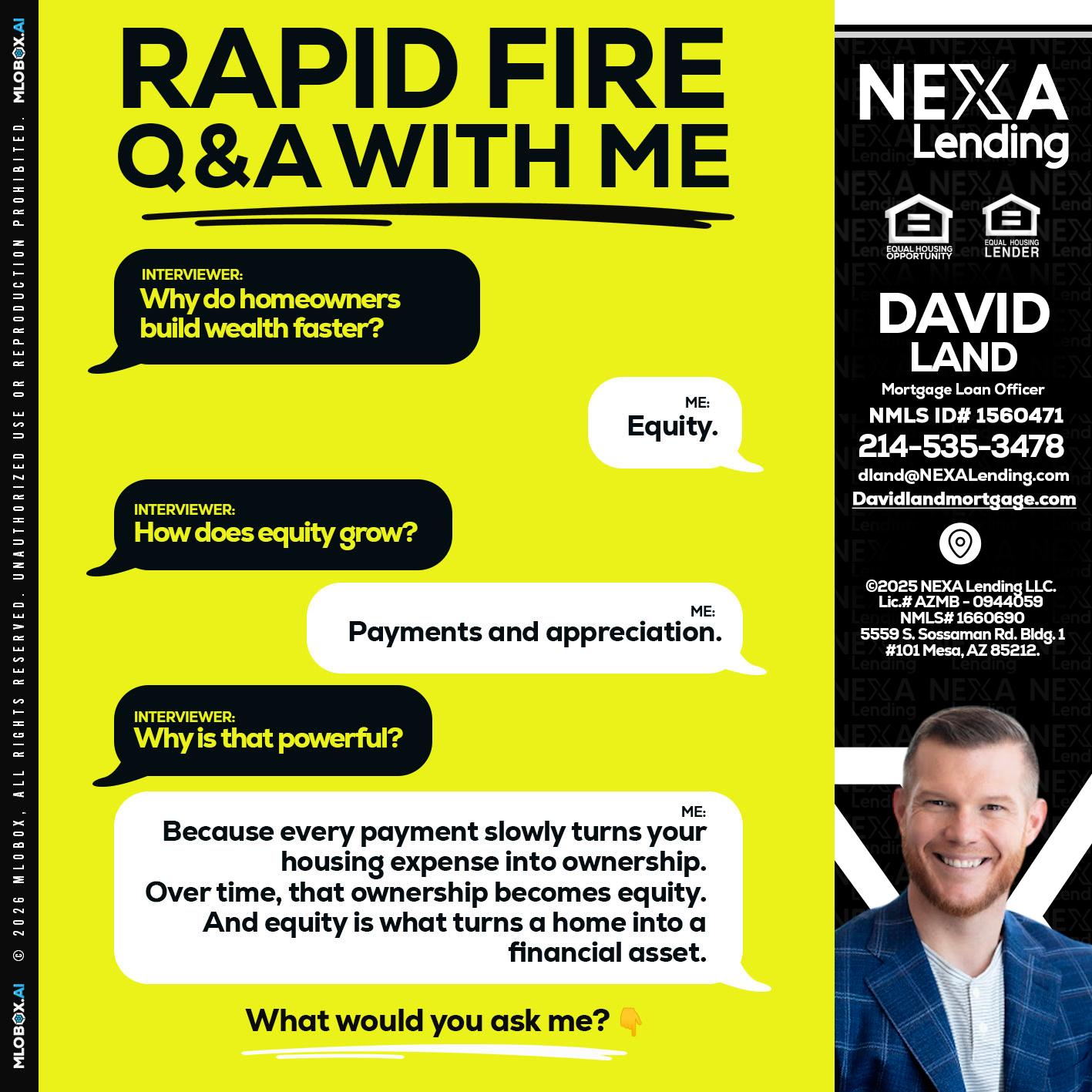 RAPID FIRE Q&A - David Land -Mortgage Loan Officer