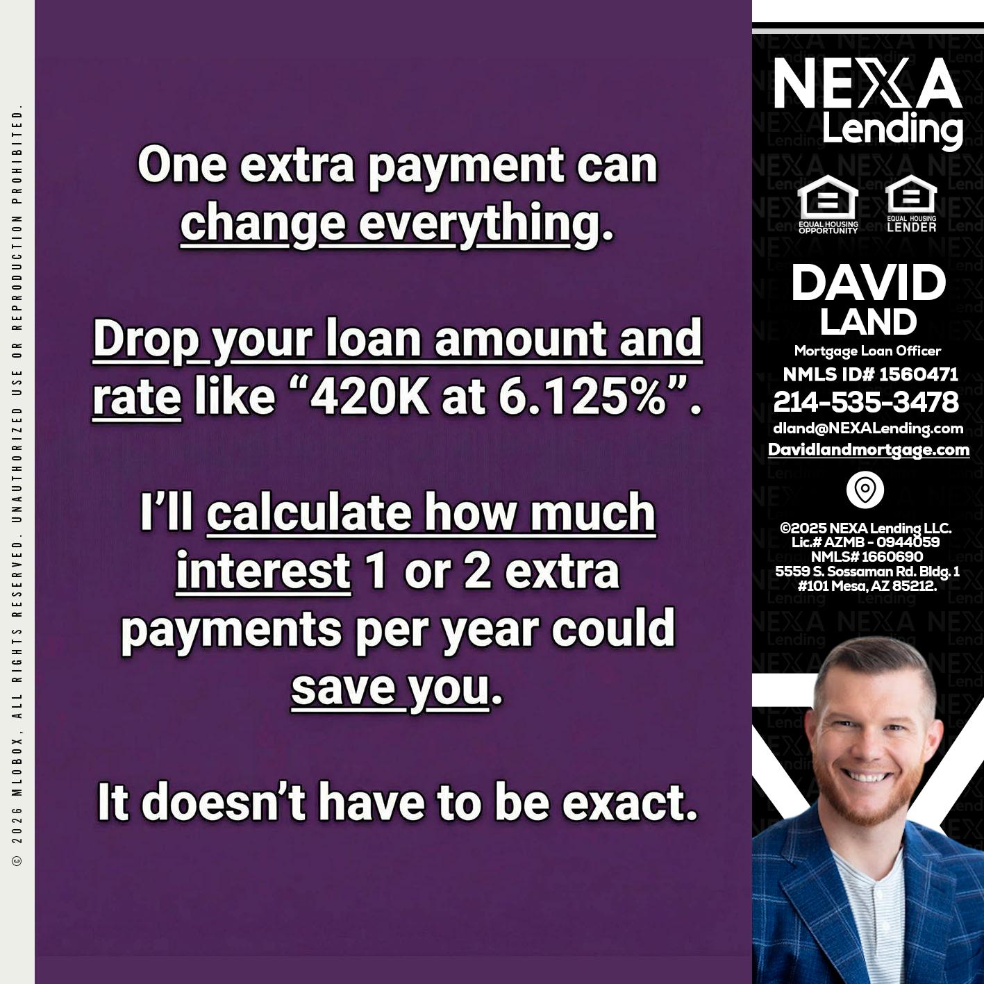 ONE EXTRA - David Land -Mortgage Loan Officer
