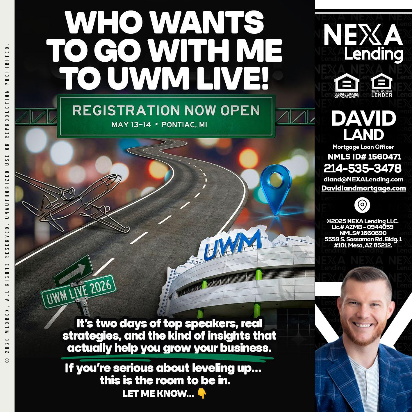 WHO WANTS - David Land -Mortgage Loan Officer