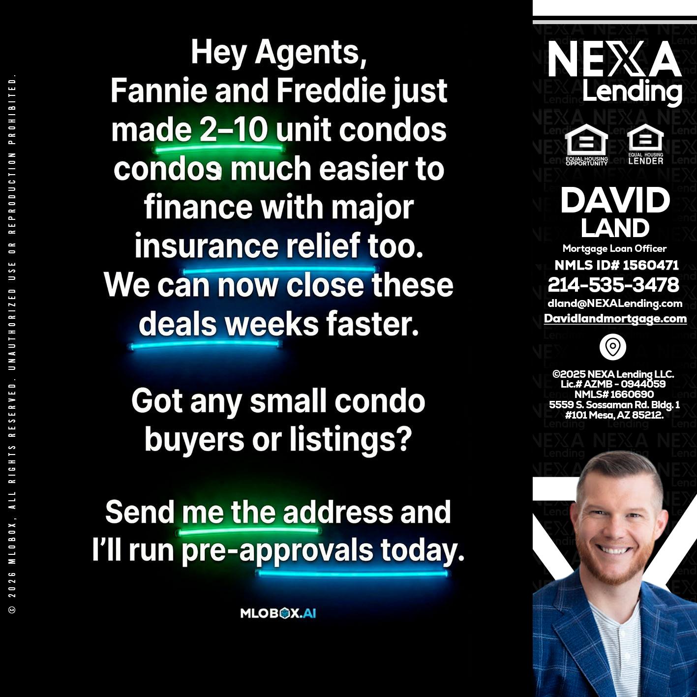 HEY AGENTS - David Land -Mortgage Loan Officer