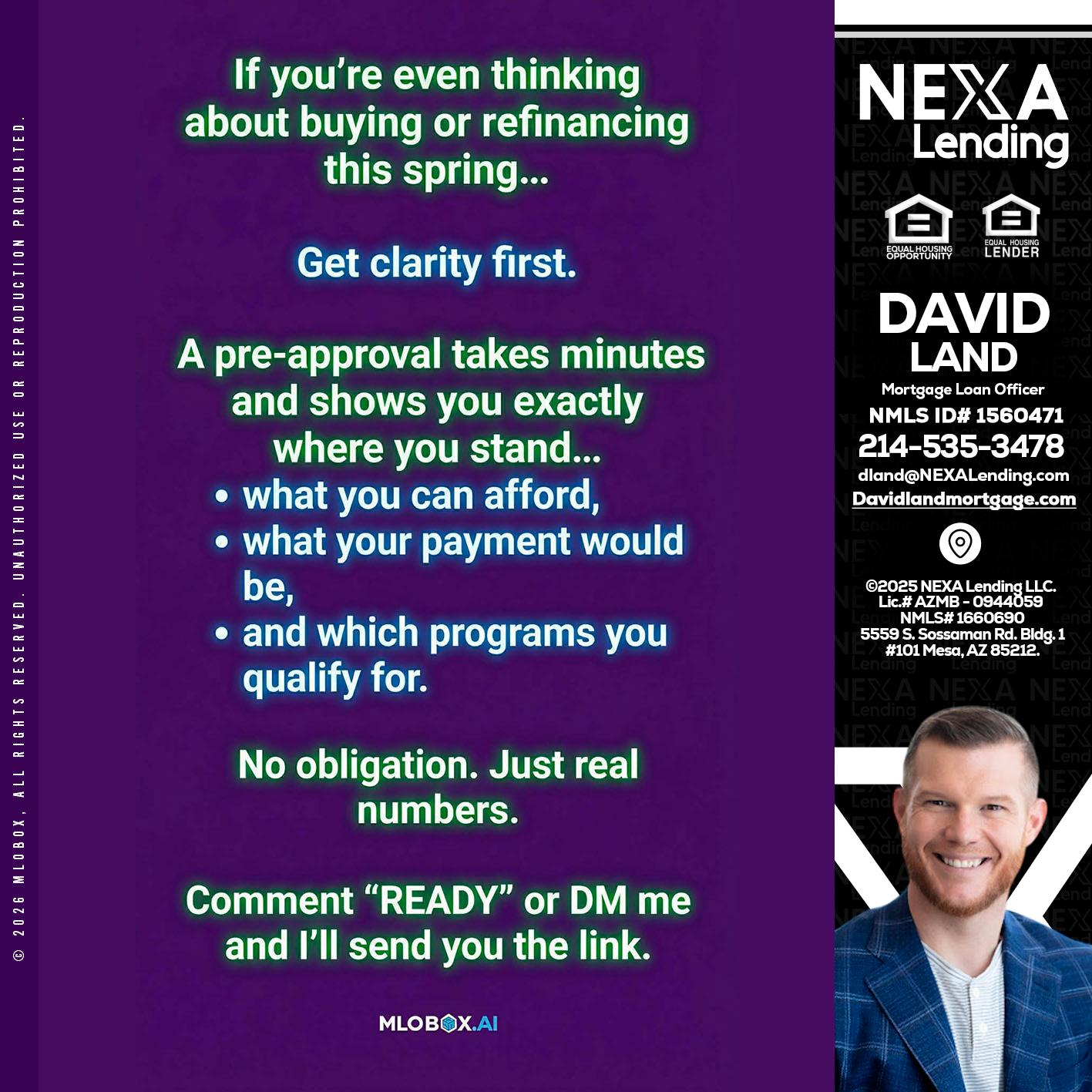 IF YOU THINKING - David Land -Mortgage Loan Officer