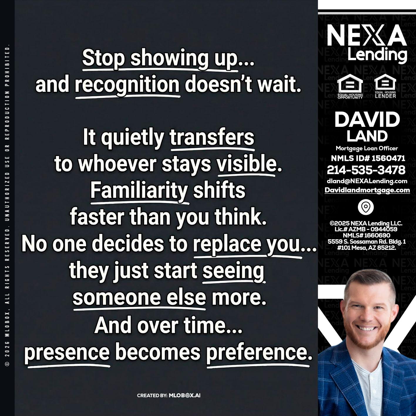 STOP SHOWING - David Land -Mortgage Loan Officer