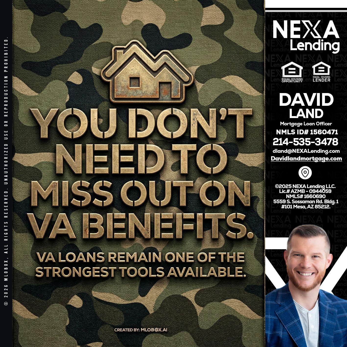 you don't need - David Land -Mortgage Loan Officer