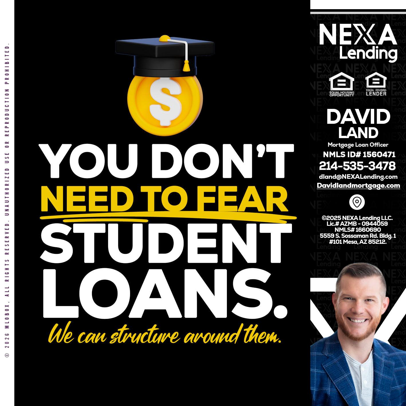 YOU DONT NEED - David Land -Mortgage Loan Officer