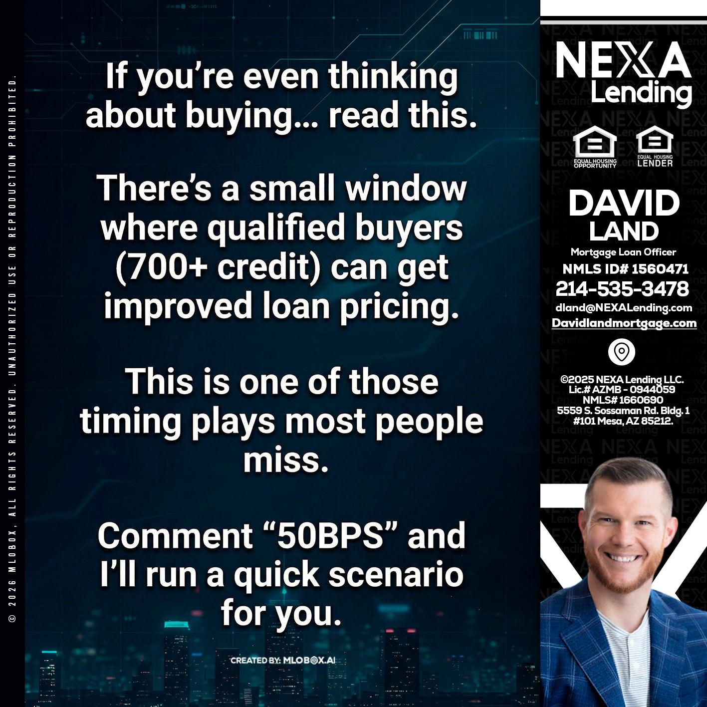 IF YOU EVER - David Land -Mortgage Loan Officer
