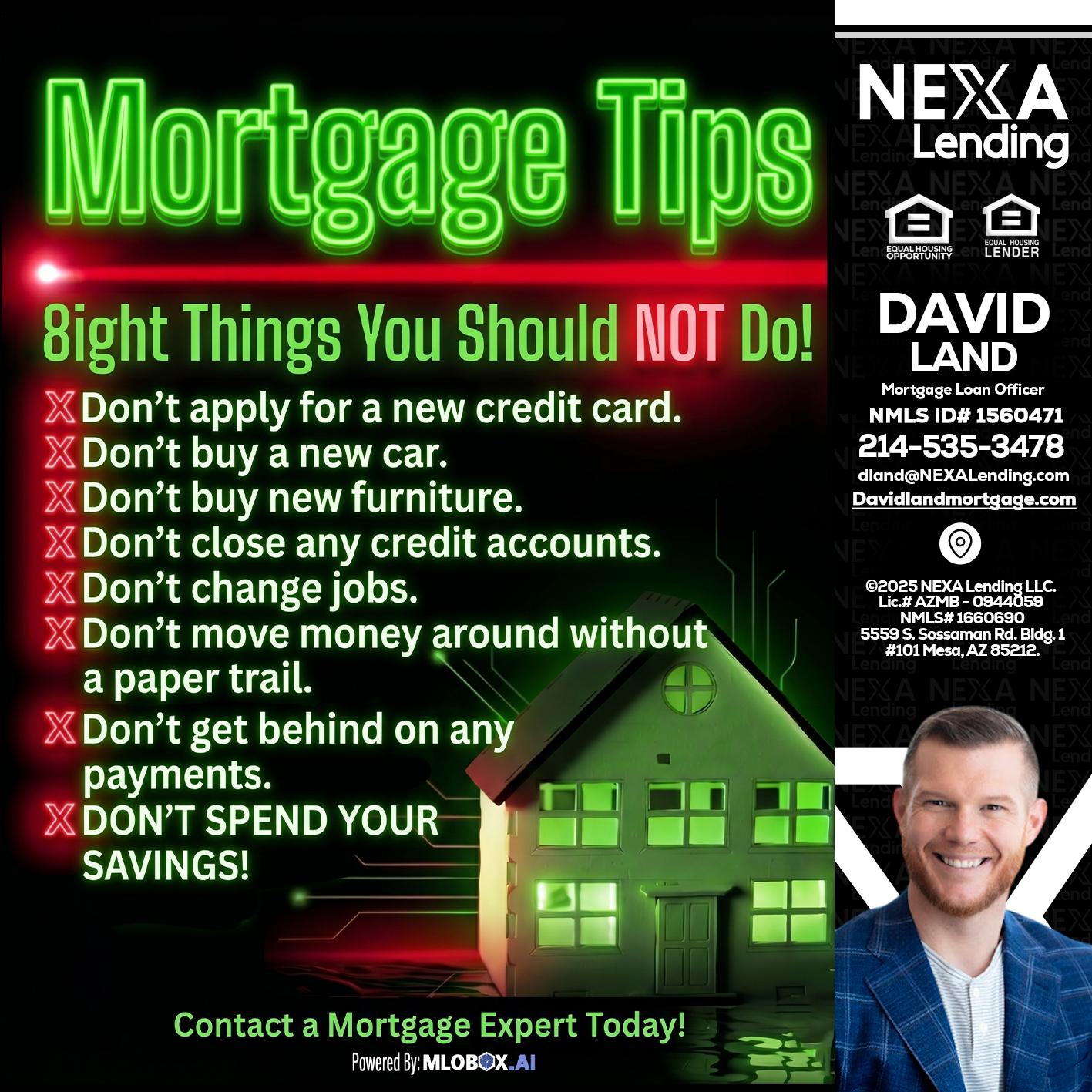 Mortgage Tips at your Door - David Land -Mortgage Loan Officer