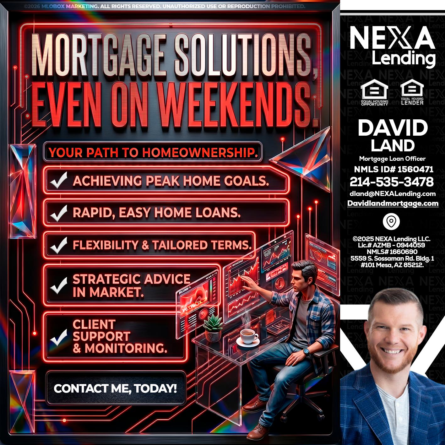WEEKEND SOLUTIONS - David Land -Mortgage Loan Officer