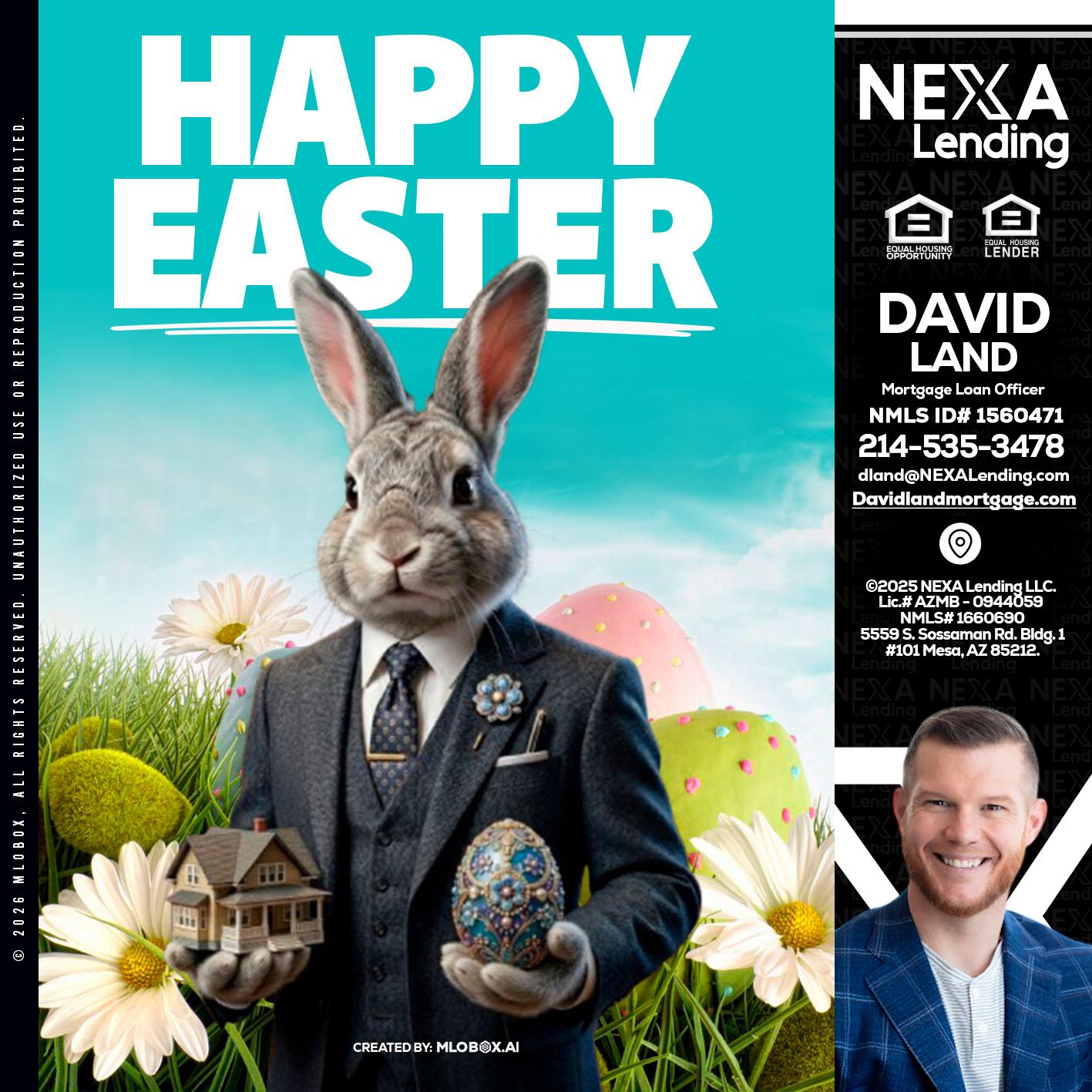 HAPPY EASTER - David Land -Mortgage Loan Officer