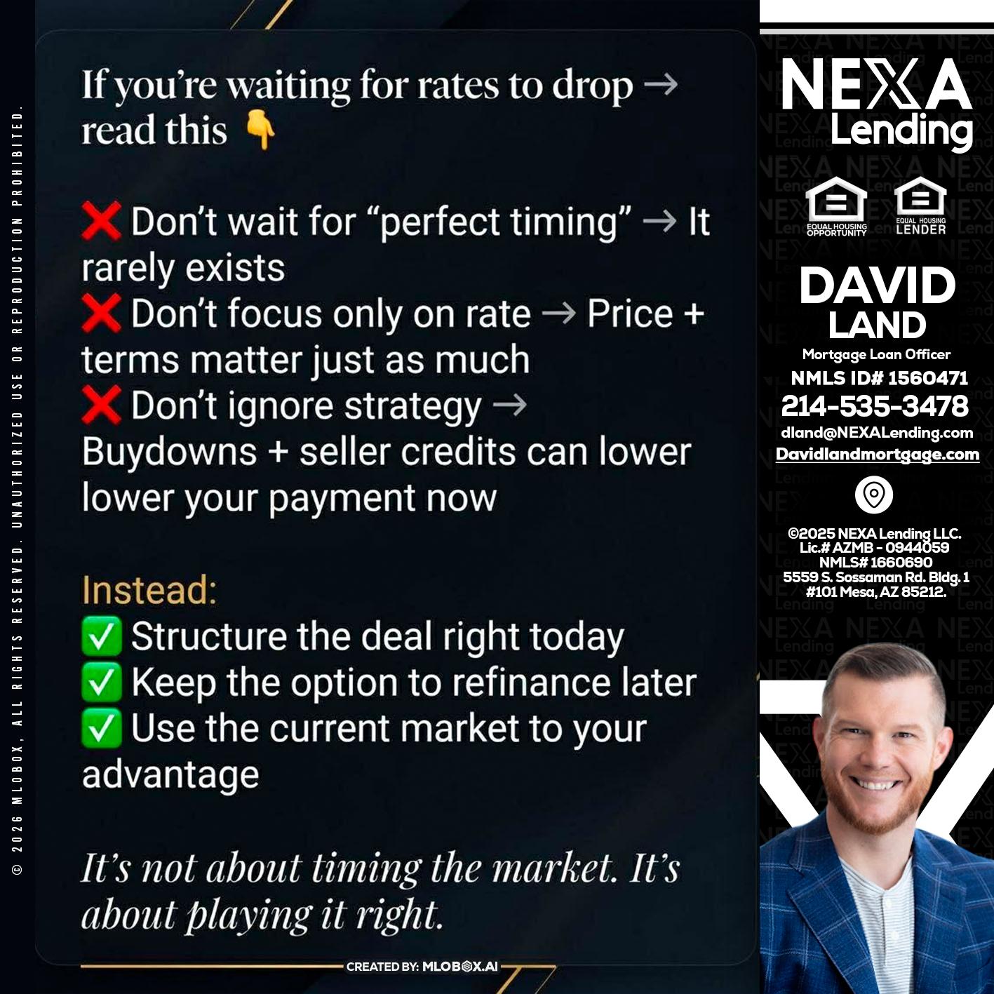 IF YOU ARE - David Land -Mortgage Loan Officer