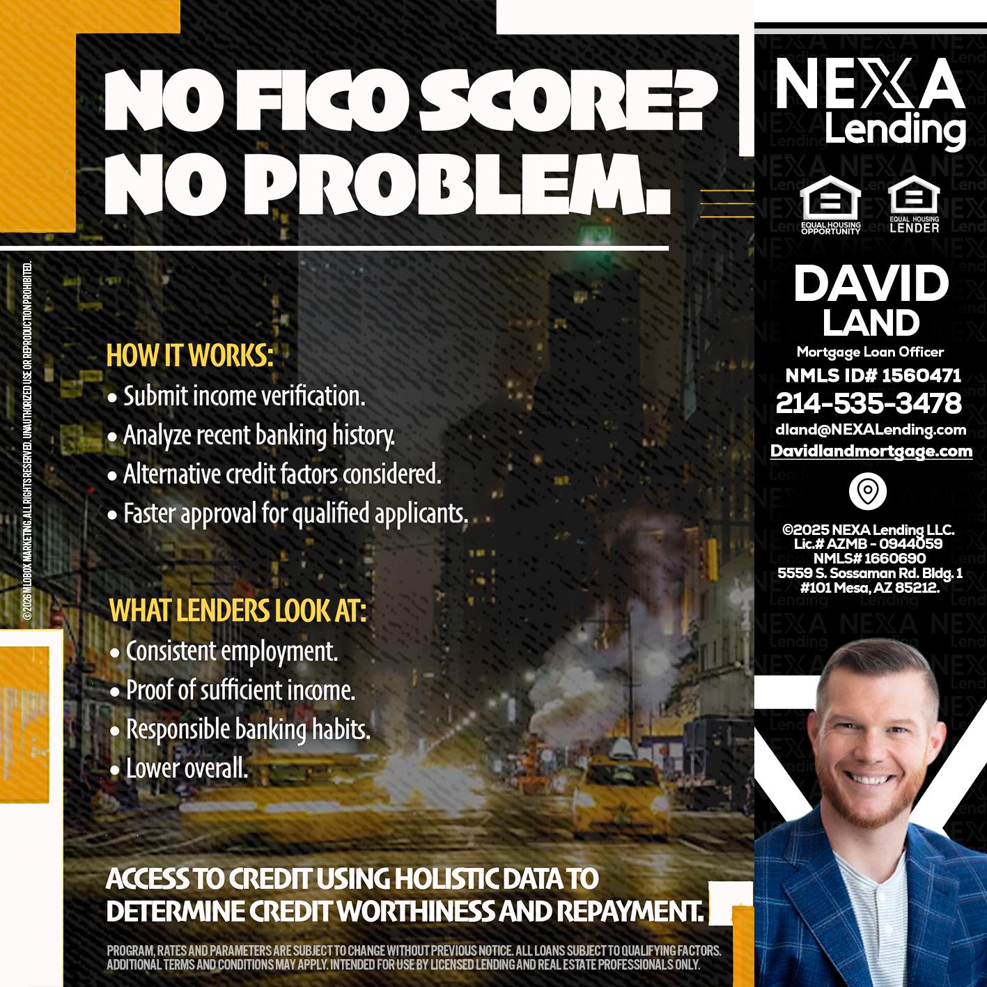 NO FICO SCORE? - David Land -Mortgage Loan Officer