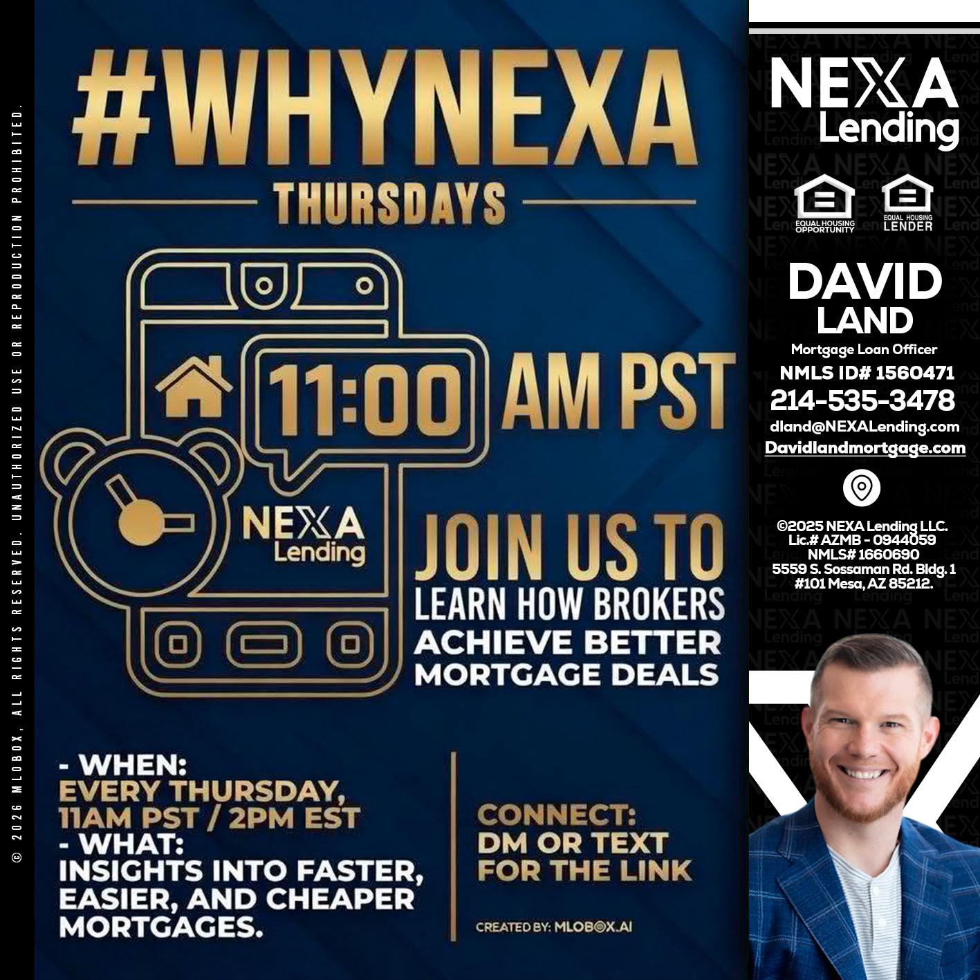 WHY NEXA THURDAYS - David Land -Mortgage Loan Officer
