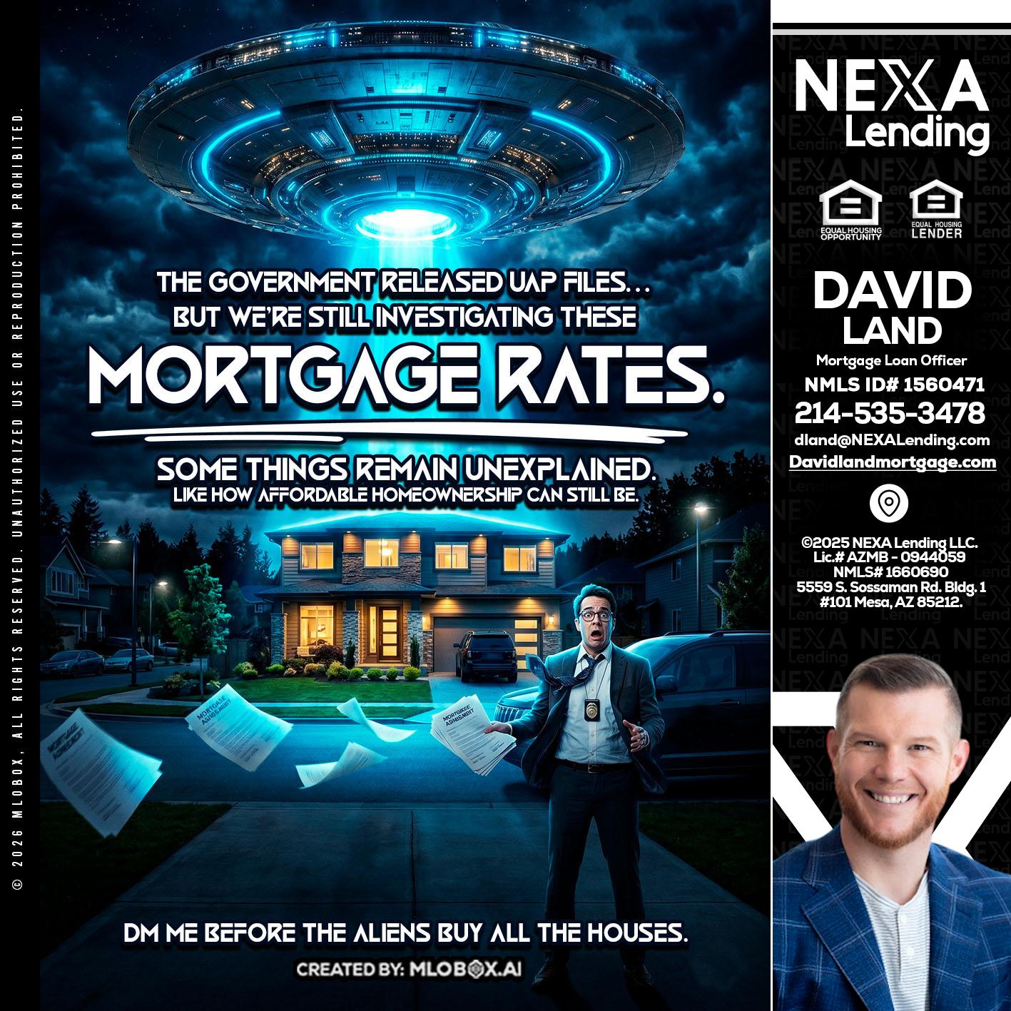 MORTGAGE RATES - David Land -Mortgage Loan Officer