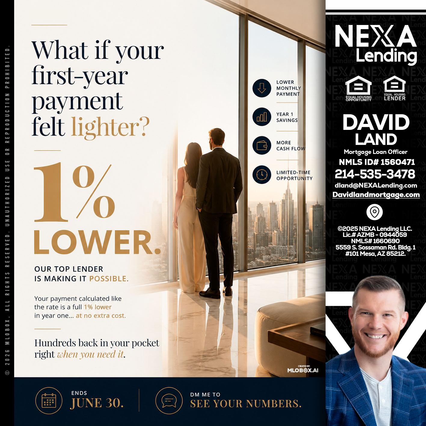 1% lower - David Land -Mortgage Loan Officer