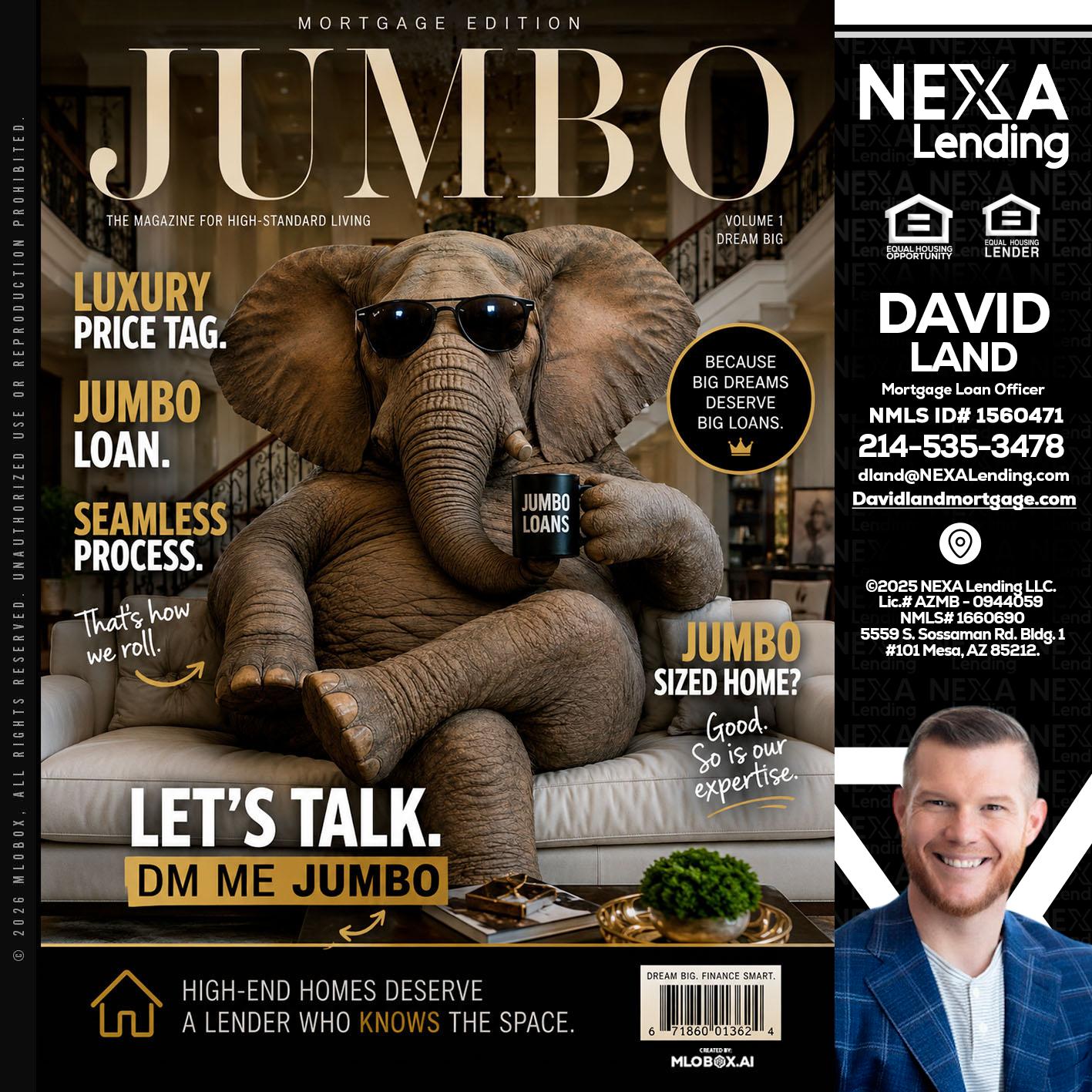 JUMBO LOANS - David Land -Mortgage Loan Officer