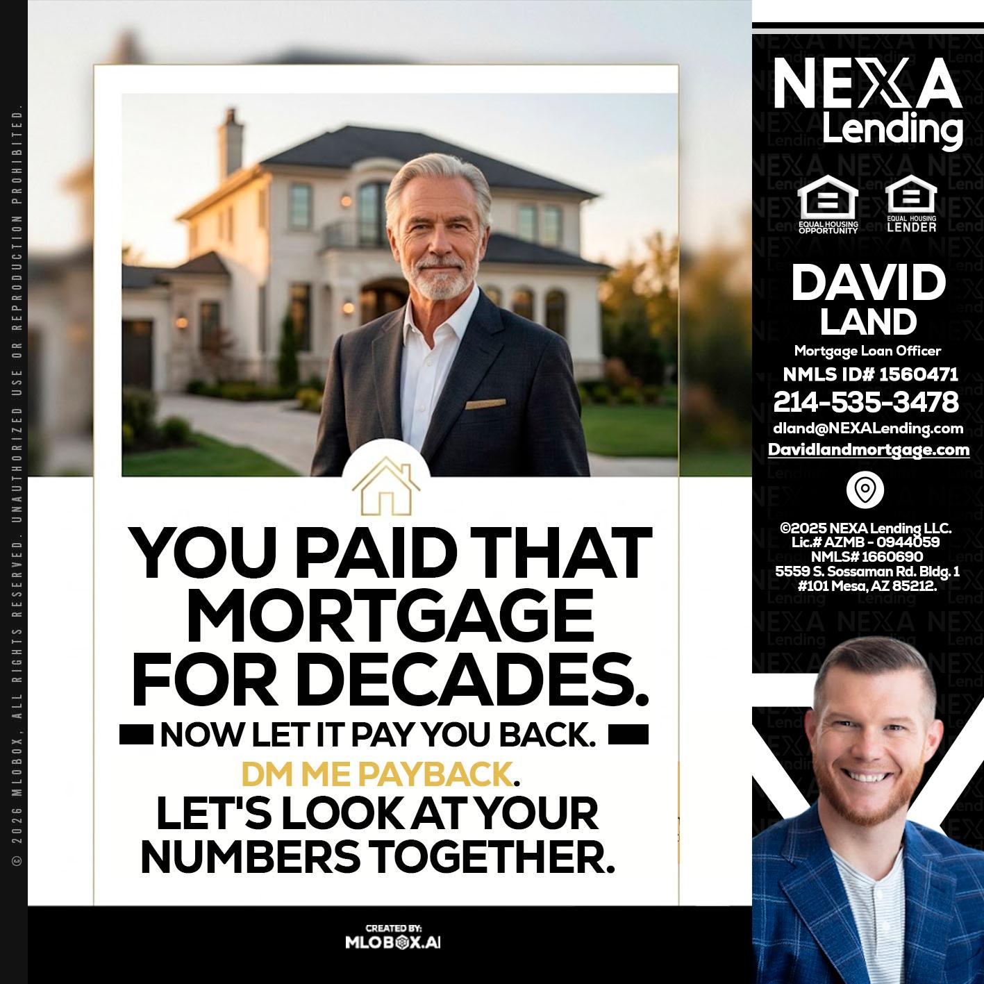 YOU PAID THAT MORTGAGE - David Land -Mortgage Loan Officer