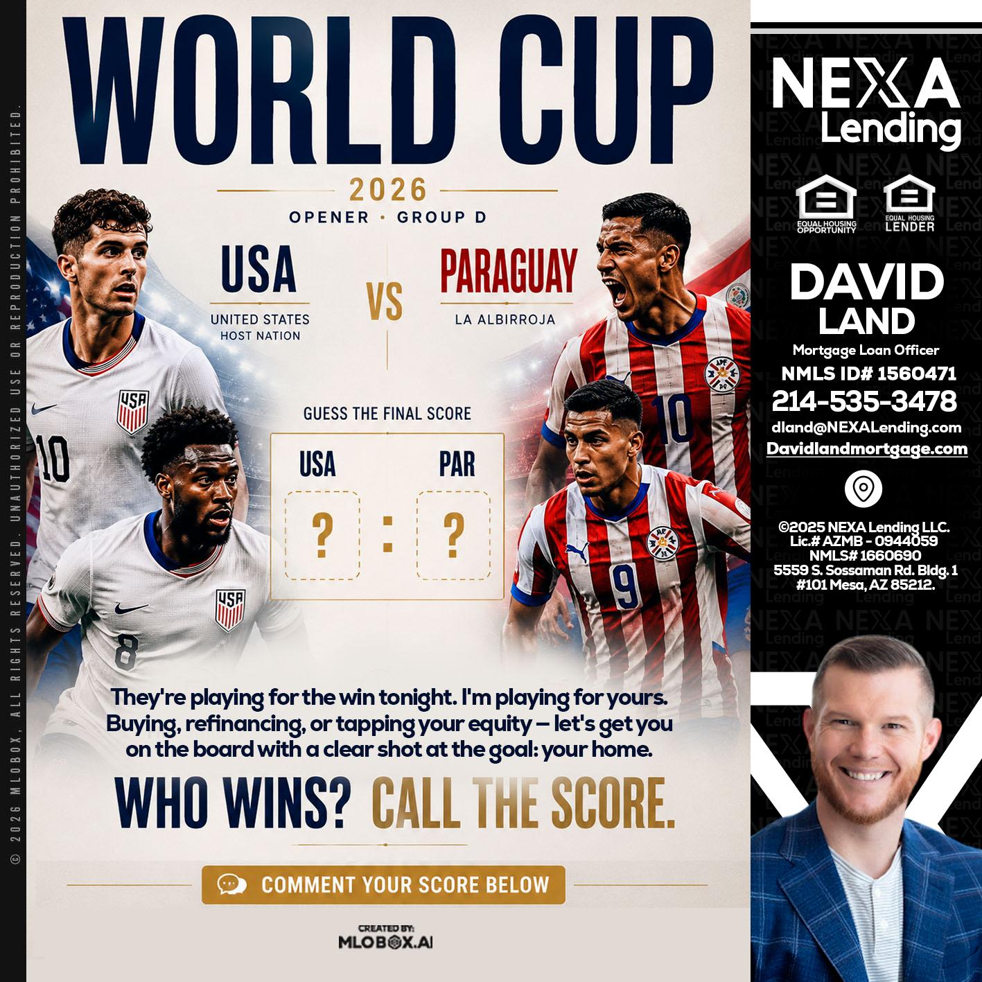 WORLD CUP 2026 - David Land -Mortgage Loan Officer
