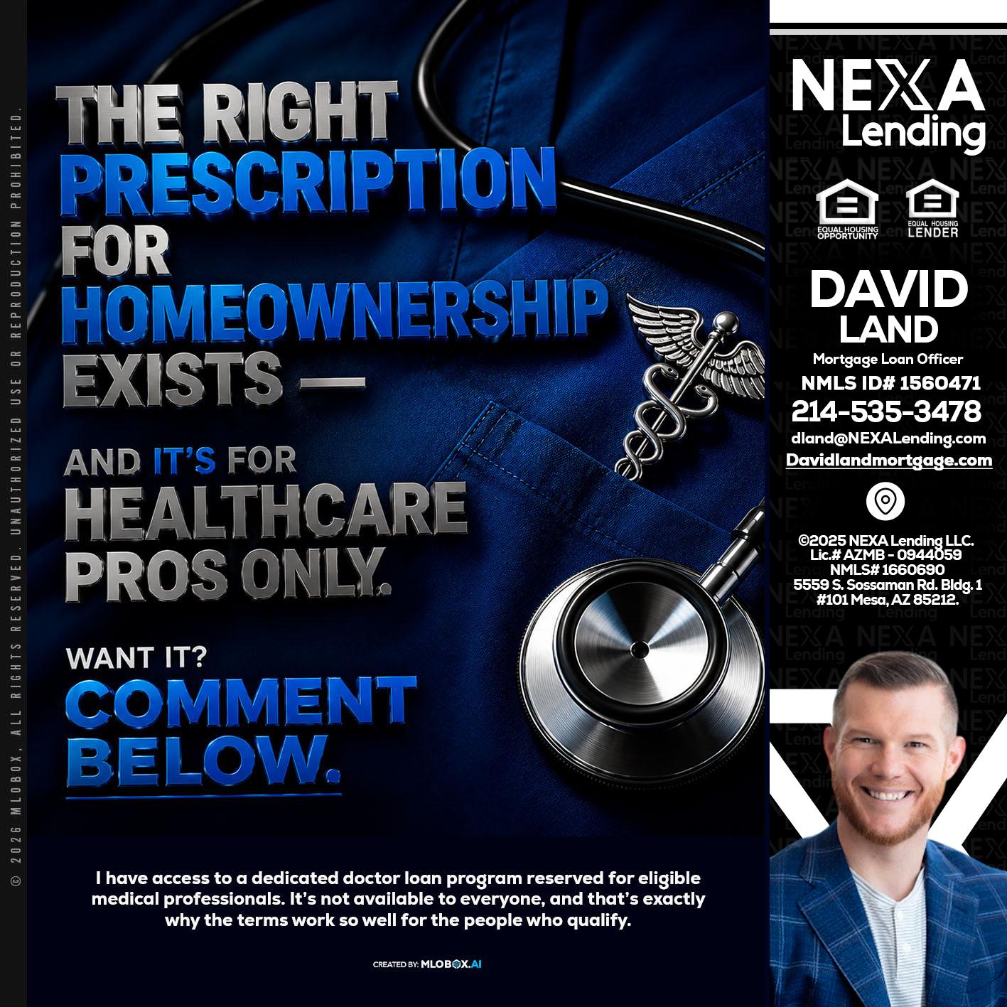 THE RIGHT PRESCRIPTION - David Land -Mortgage Loan Officer