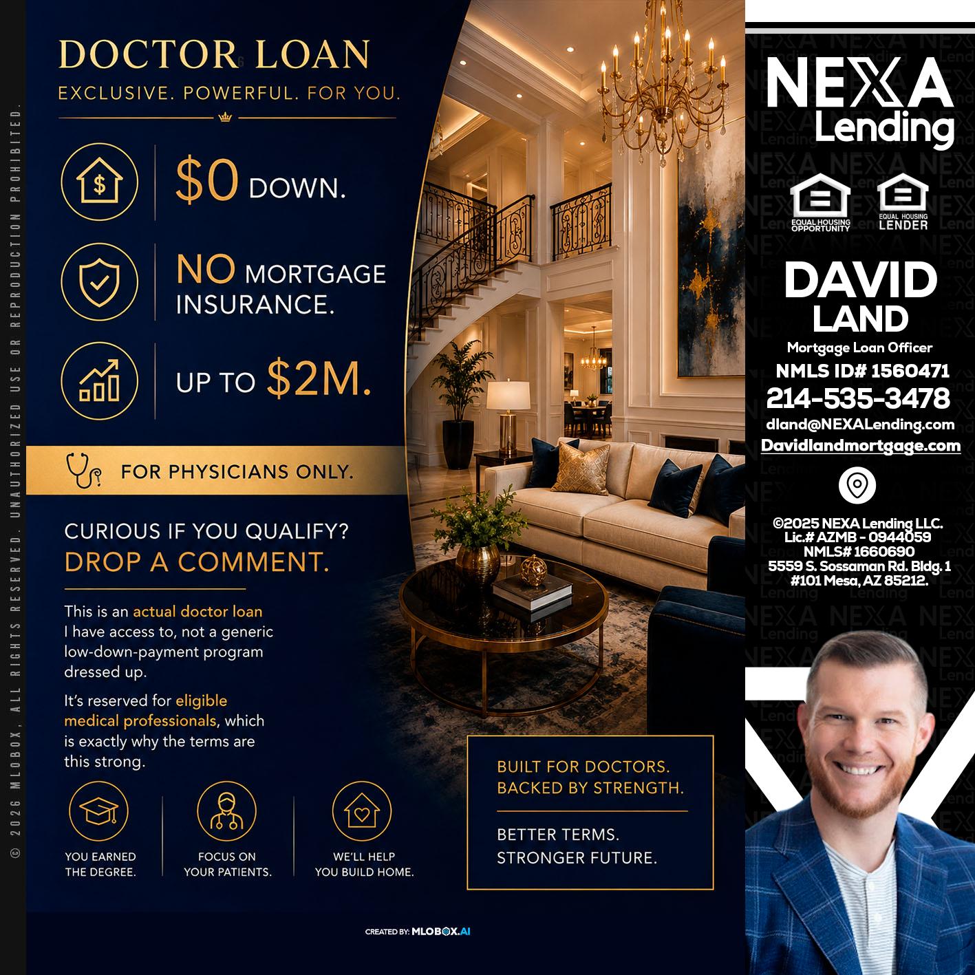 DOCTOR LOANS - David Land -Mortgage Loan Officer