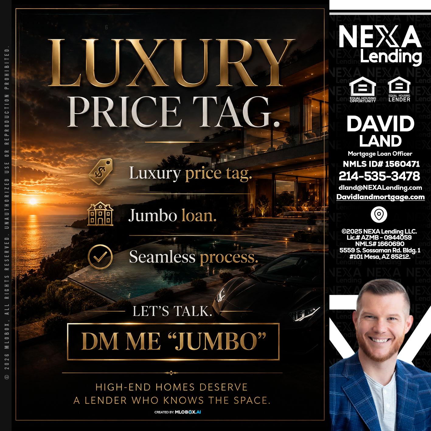 LUXURY PRICE - David Land -Mortgage Loan Officer