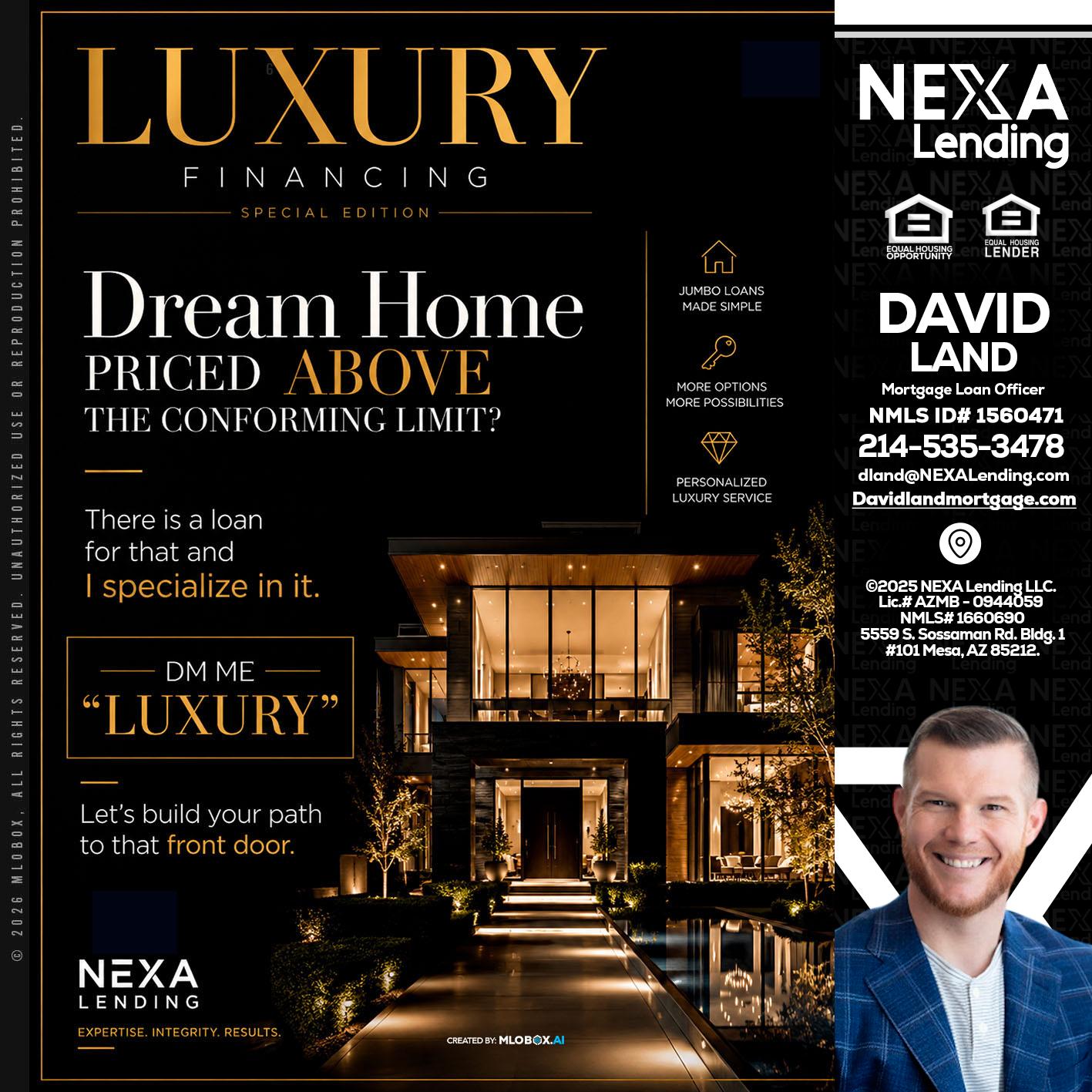 LUXURY - David Land -Mortgage Loan Officer