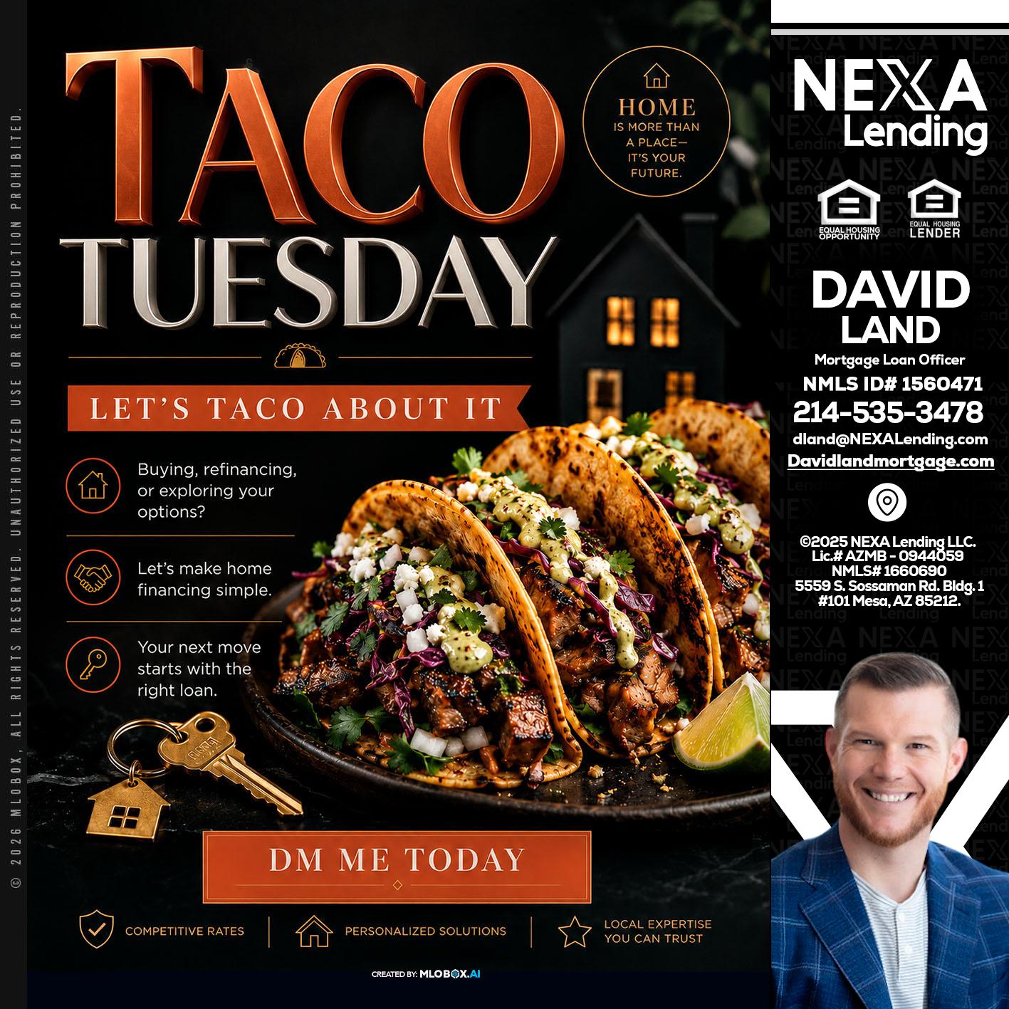 TACO TUESDAY - David Land -Mortgage Loan Officer