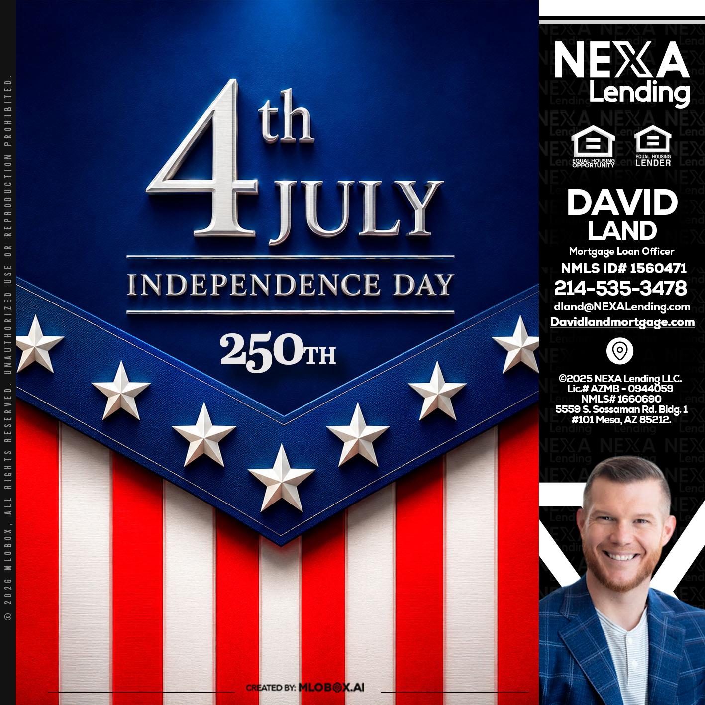 4th of july - David Land -Mortgage Loan Officer