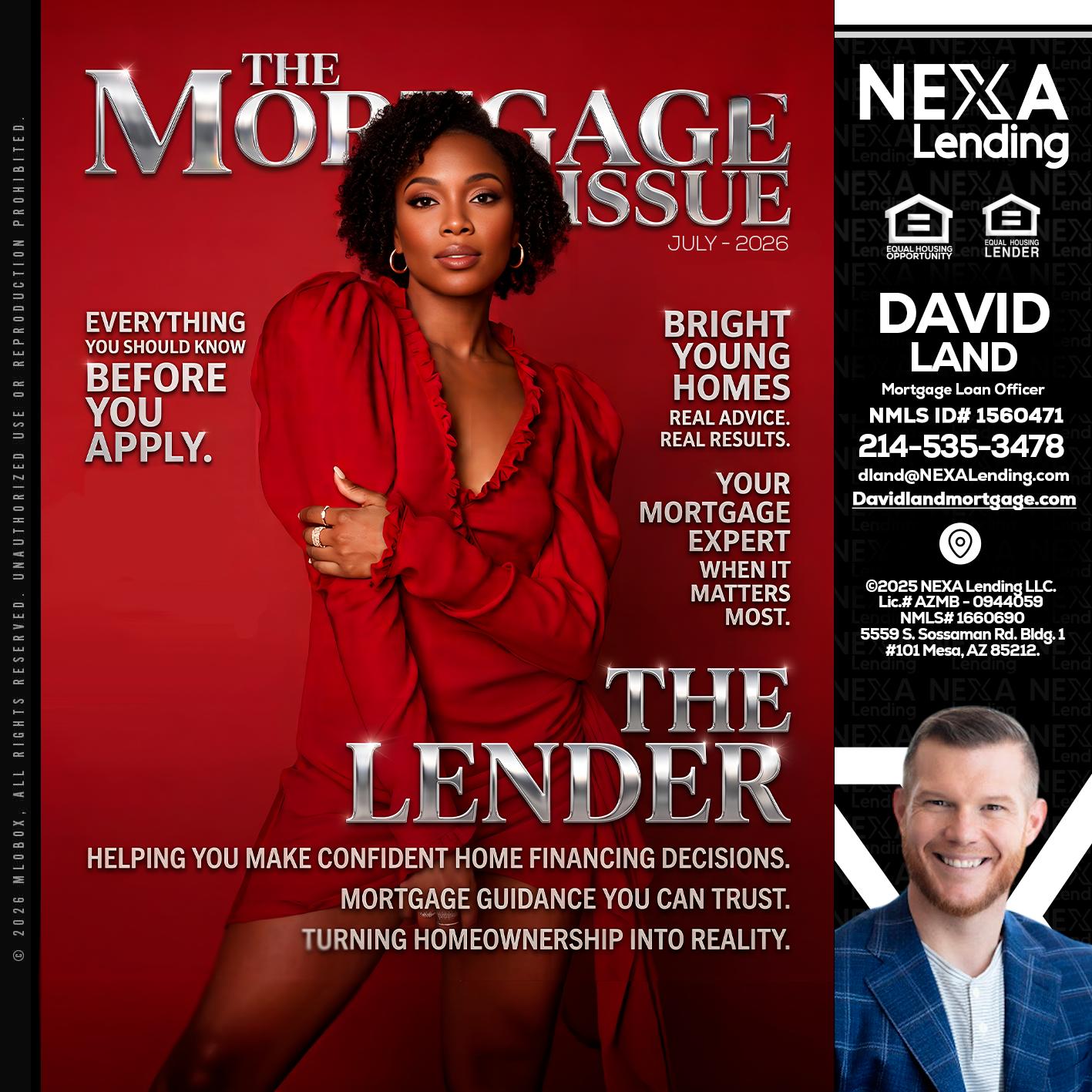 THE MORTGAGE ISSUE JULY - David Land -Mortgage Loan Officer