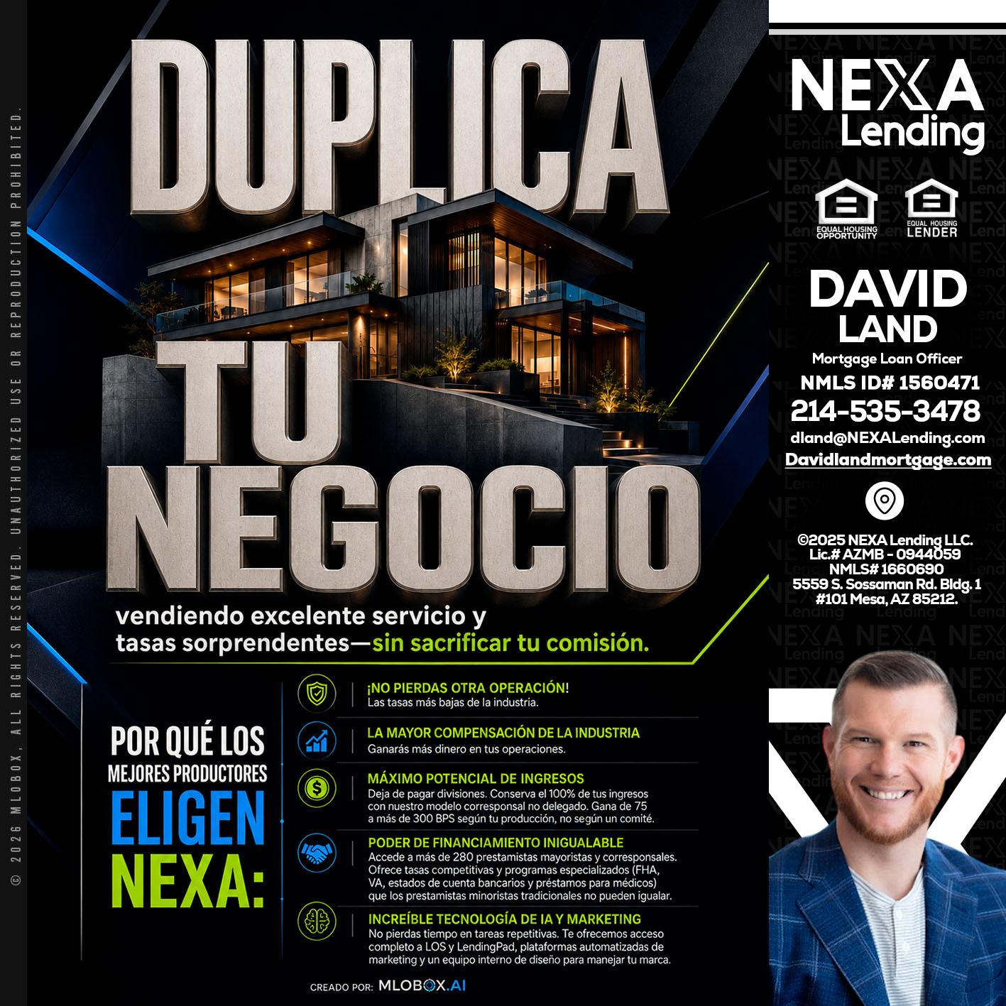 DUPLICA TU NEGOCIO - David Land -Mortgage Loan Officer