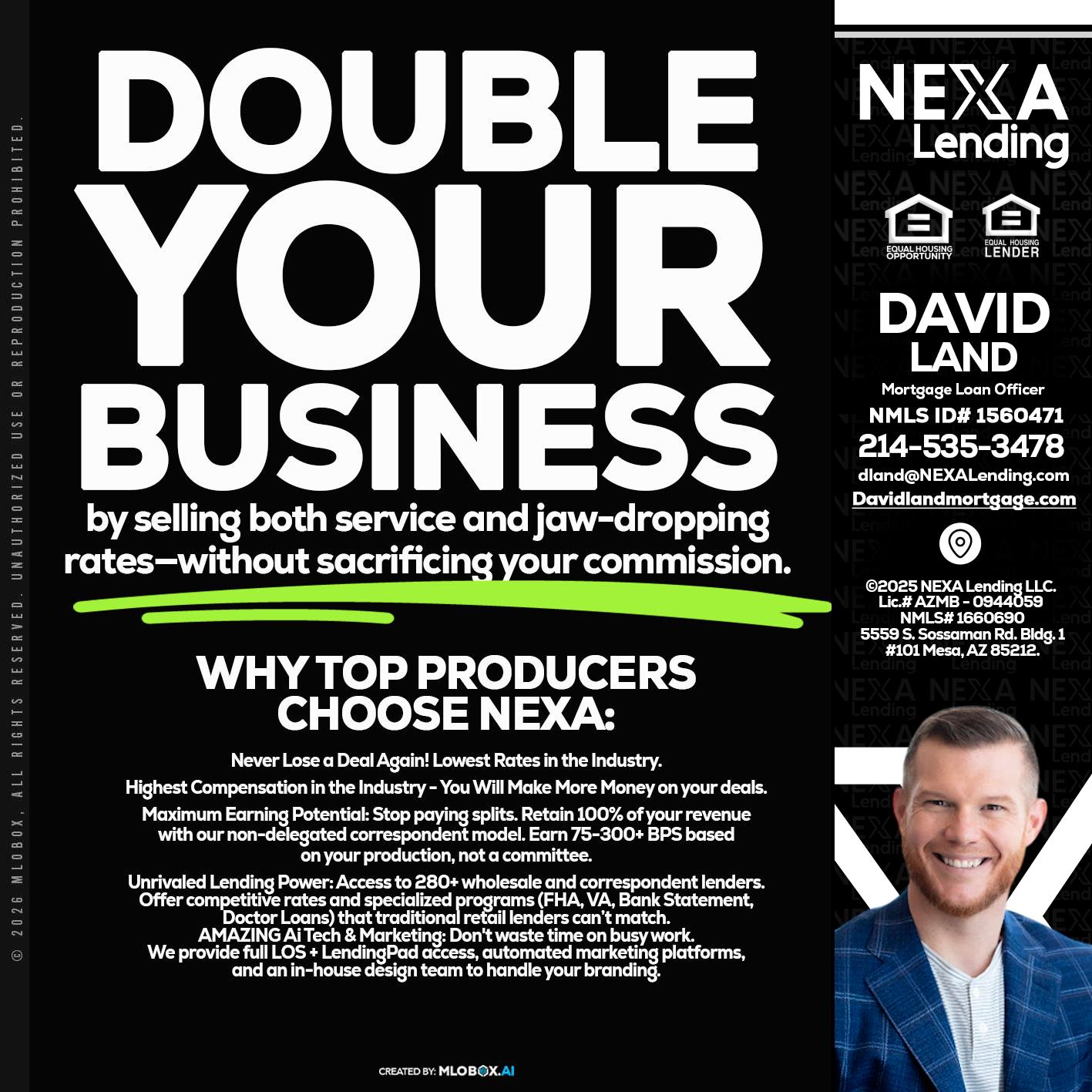 DOUBLE YOUR BUSINESS - David Land -Mortgage Loan Officer