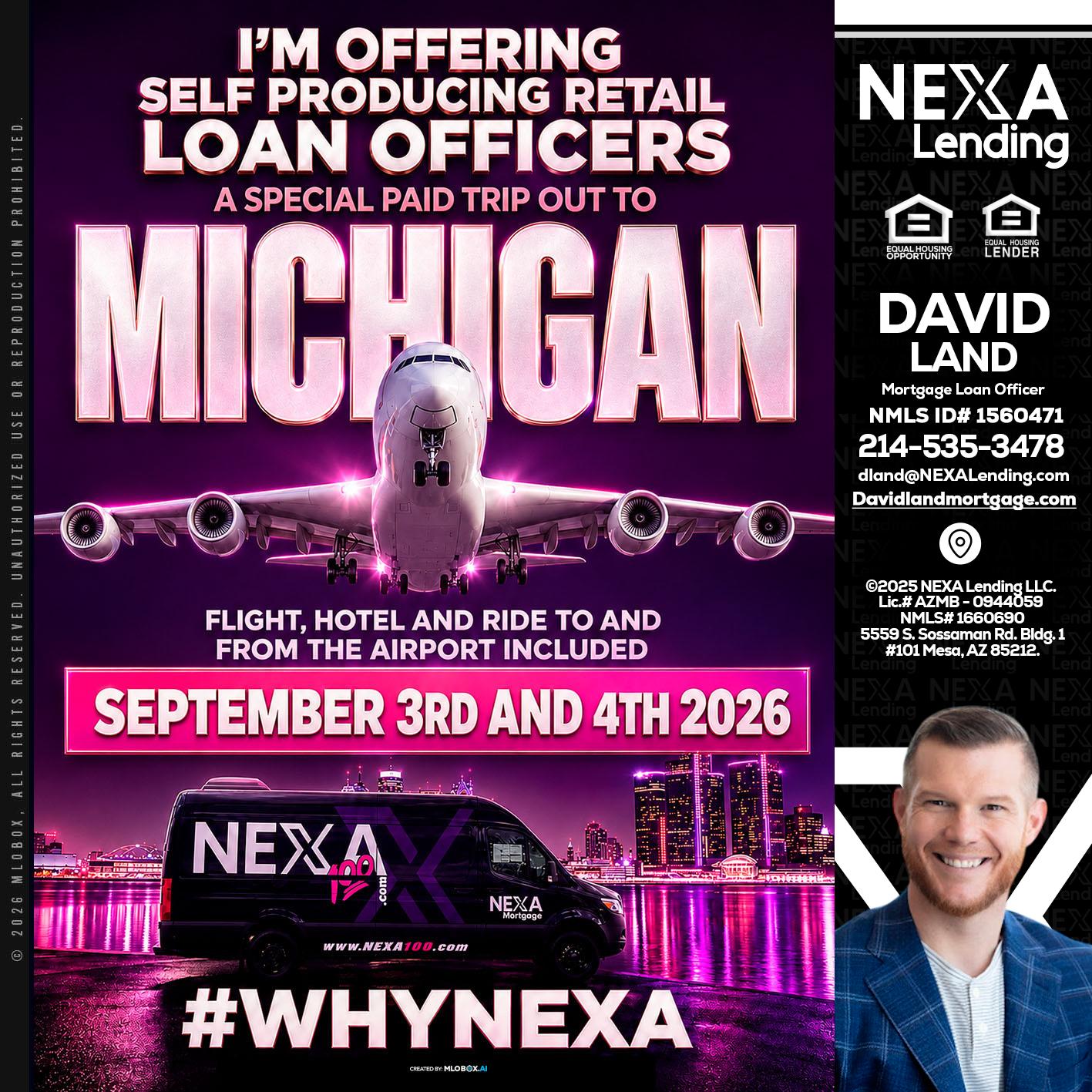 MICHIGAN TRIP - David Land -Mortgage Loan Officer