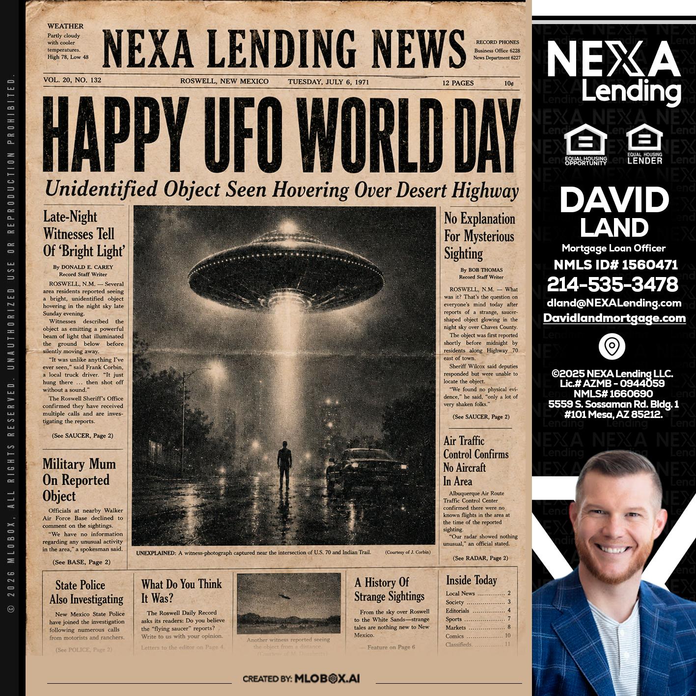 HAPPY UFO WORLD DAY - David Land -Mortgage Loan Officer