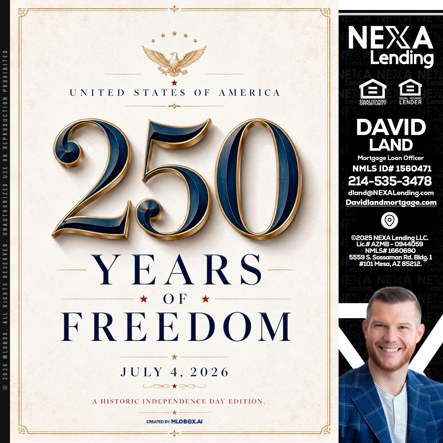 250 YEARS - David Land -Mortgage Loan Officer