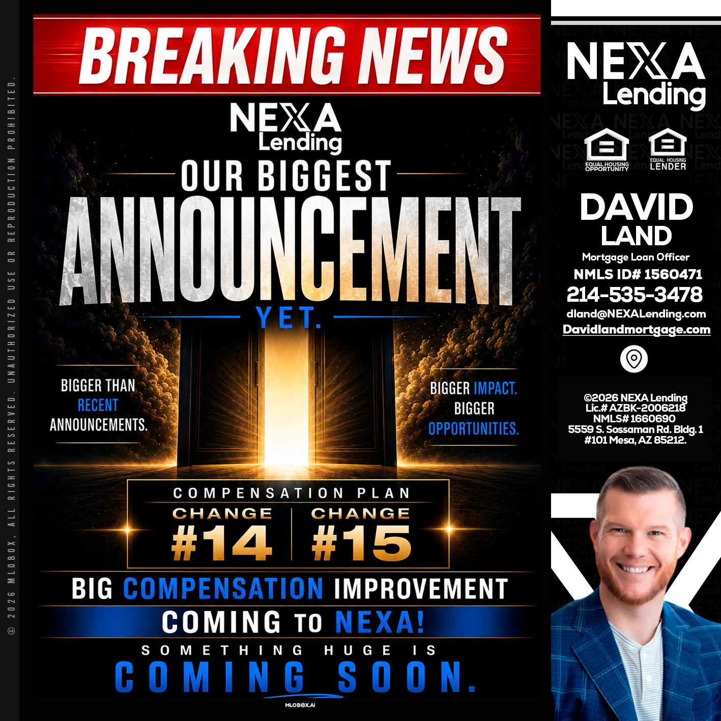 BREAKING NEWS - David Land -Mortgage Loan Officer